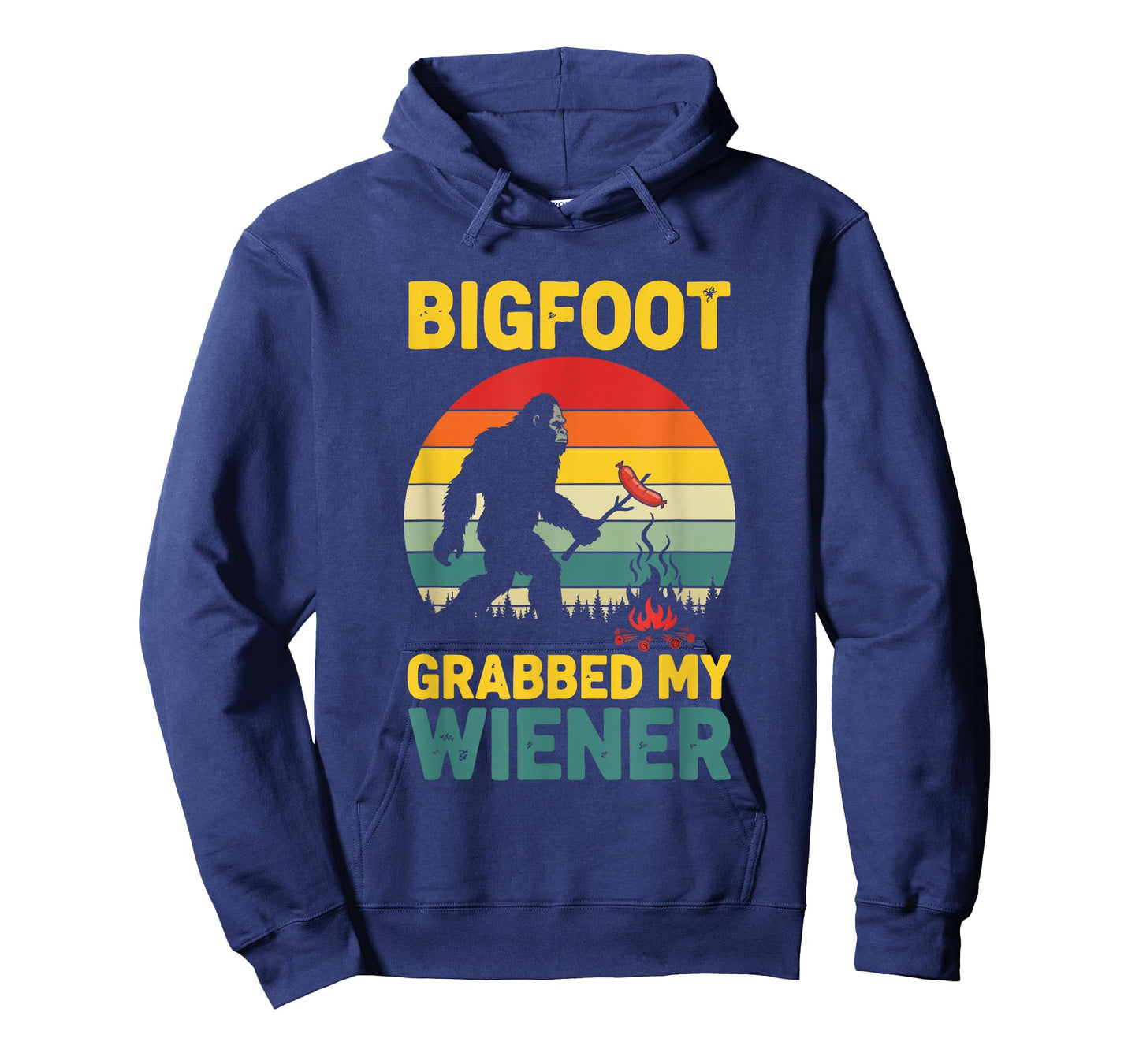 Bigfoot Grabbed My Wiener Sasquatch Camping T-Shirt