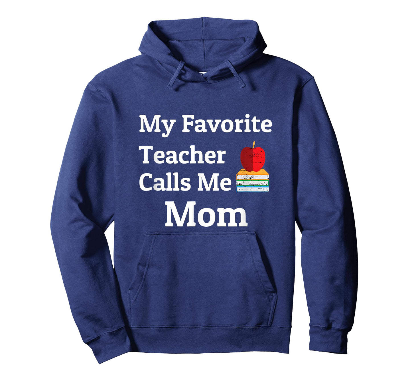 My Favorite Teacher Calls Me Mom T-Shirt