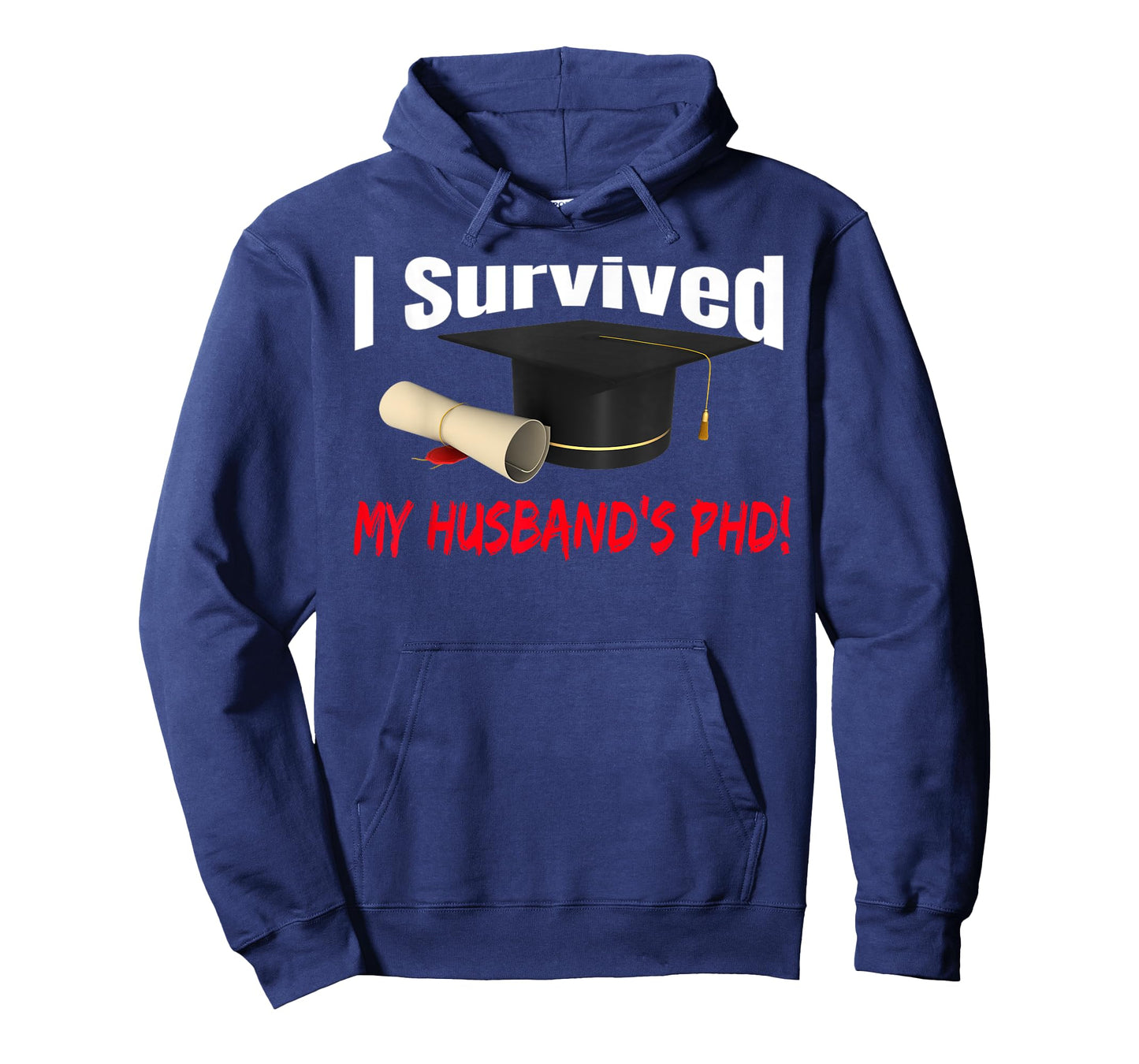 I SURVIVED MY HUSBAND'S PHD HAT DIPLOMA T-Shirt