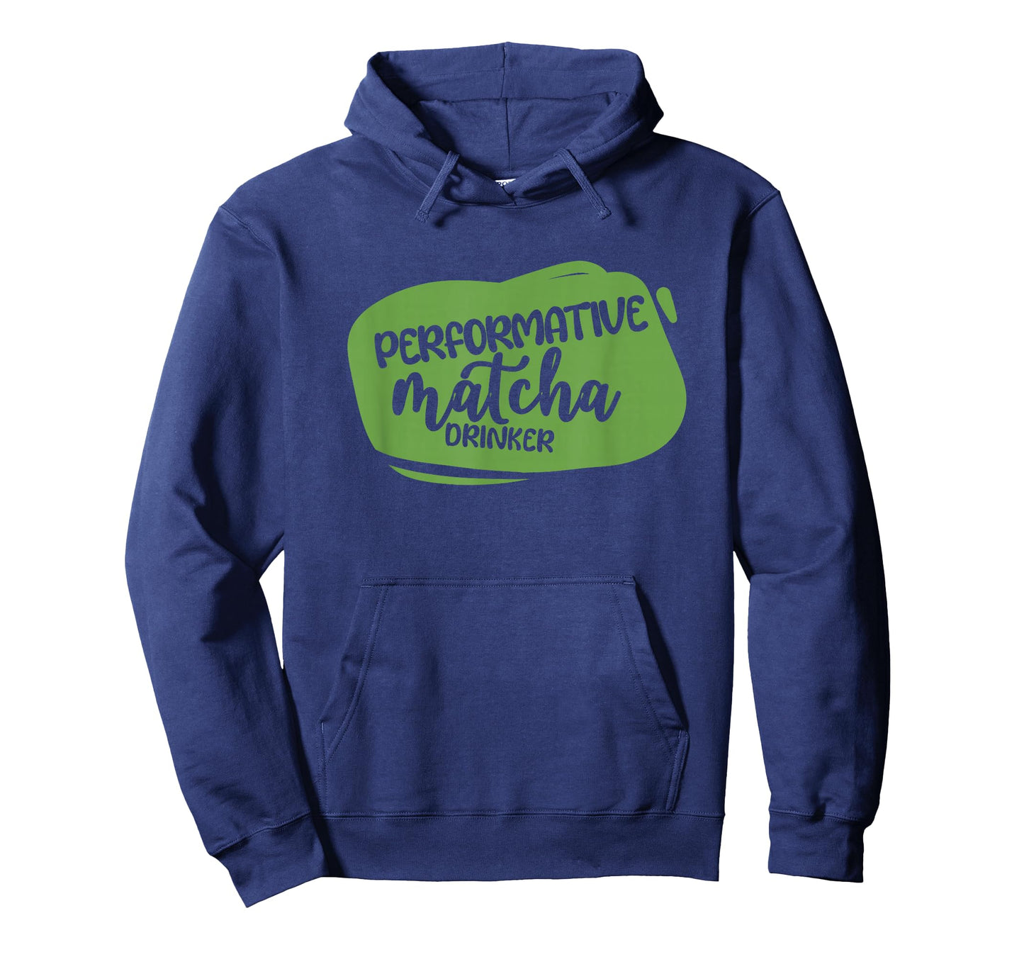 Performative Matcha Drinker Funny T-Shirt