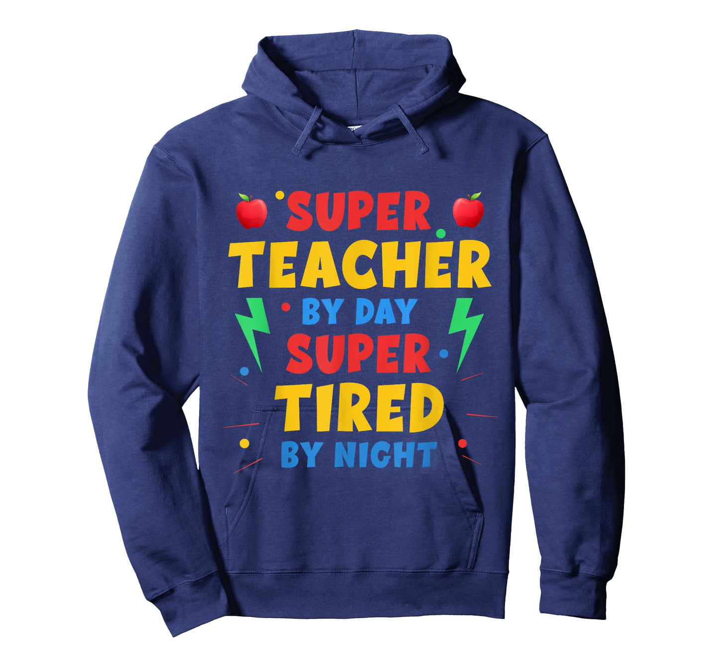 Super Teacher By Day Super Tired By Night Funny Teacher T-Shirt for Men Women