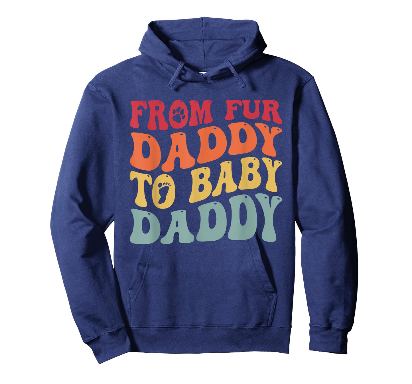 From Fur Daddy To Baby Daddy Funny Pregnancy T-Shirt