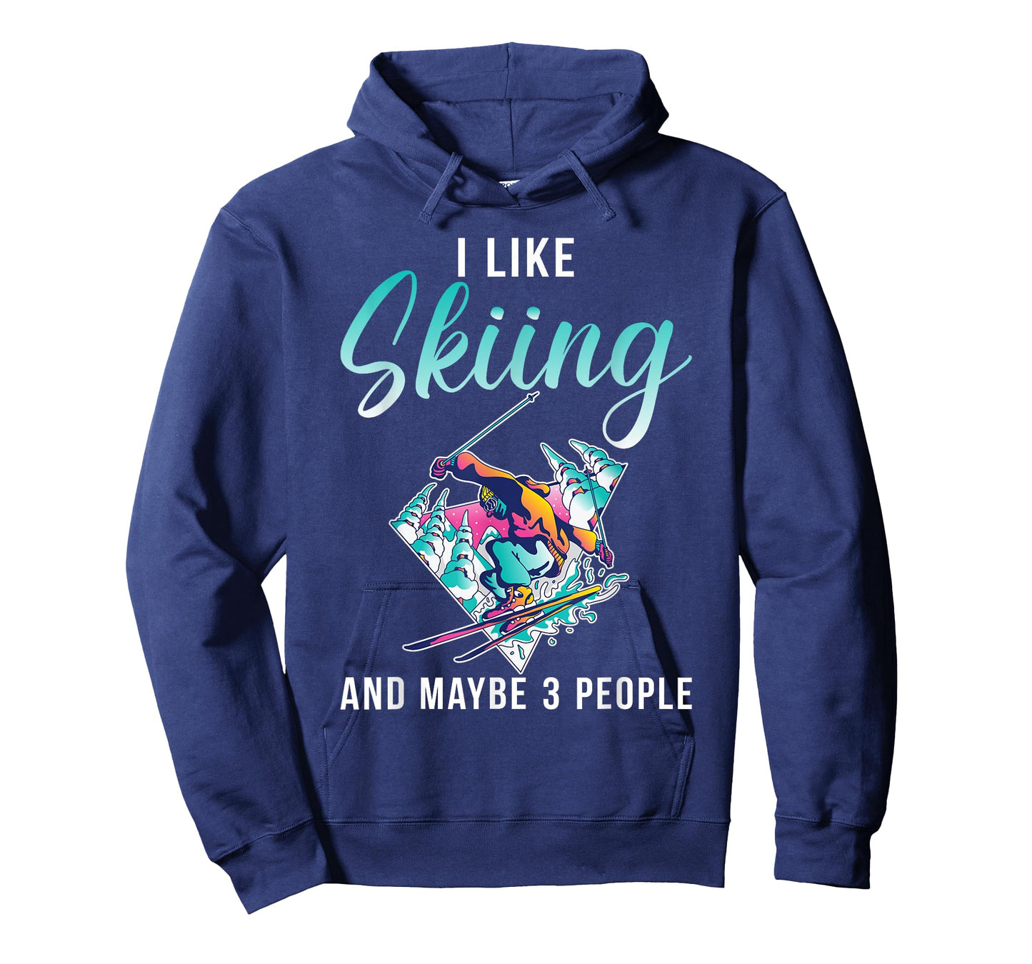 I like Skiing and maybe 3 People Snow Winter Sport Skier T-Shirt