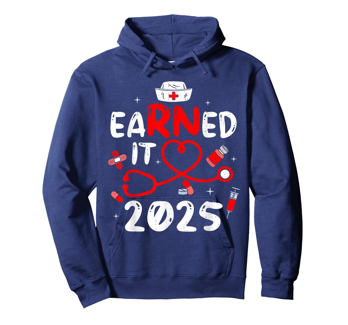 Earned It 2025 For Nurse Graduation Or RN LPN Class Of 2025 T-Shirt