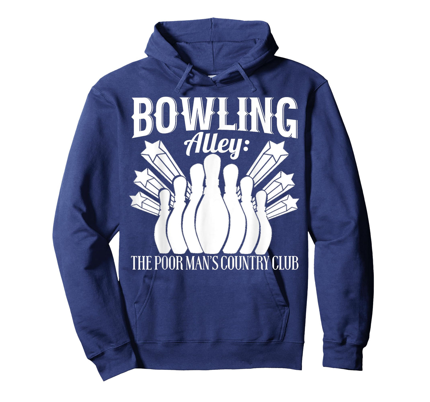 Bowler Funny - Bowling Alley The Poor Mans Country Club T-Shirt