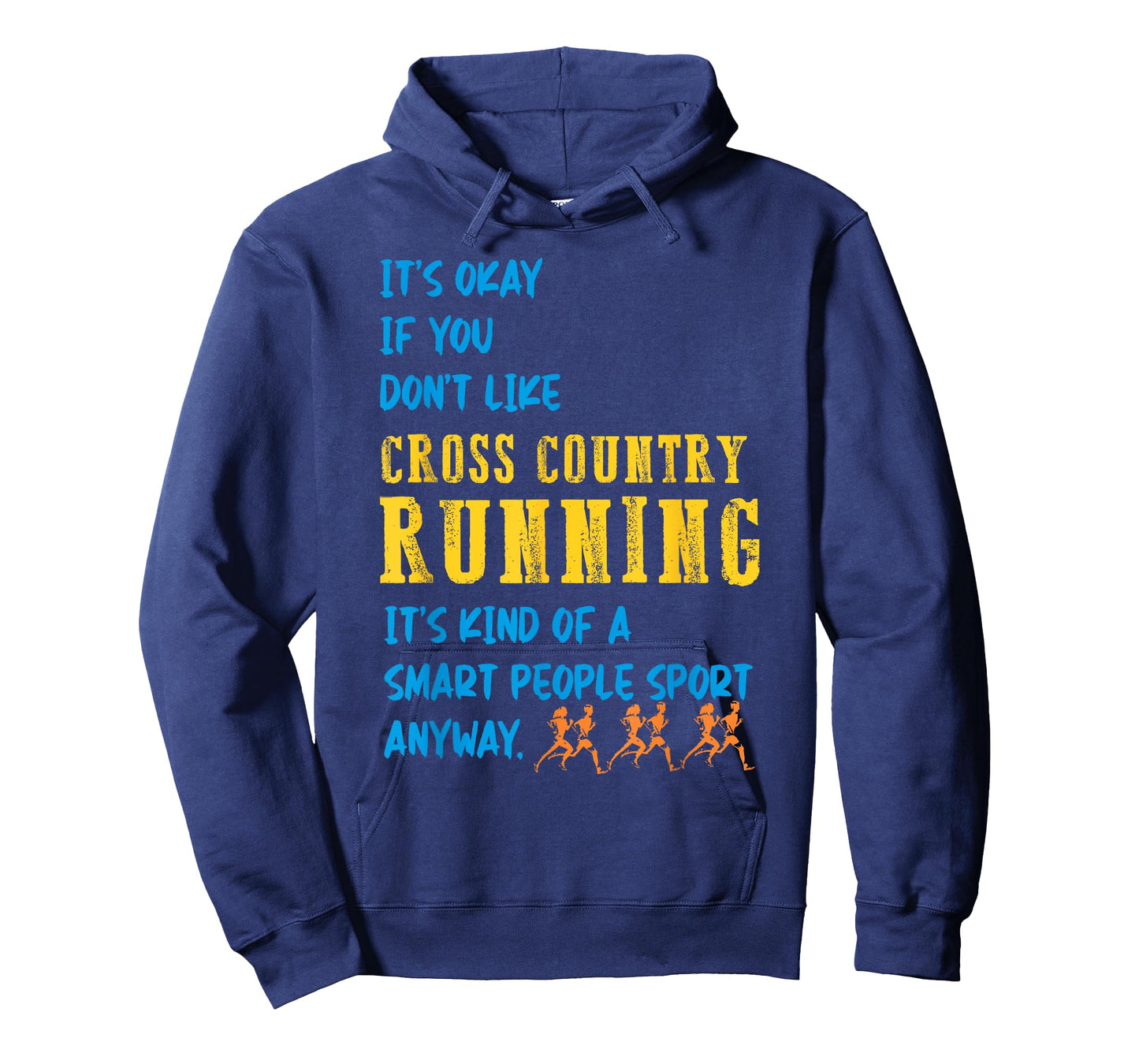 It's Okay if you don't like Cross Country track running T-Shirt