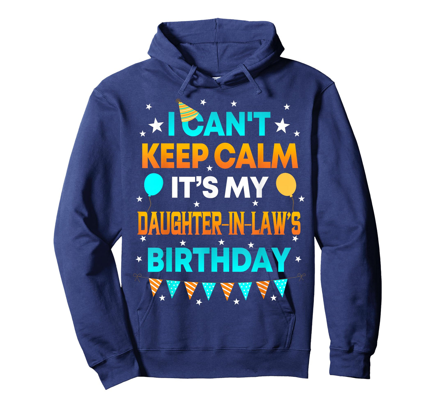 I Can't Keep Calm It's My Daughter in Law Birthday T-Shirt