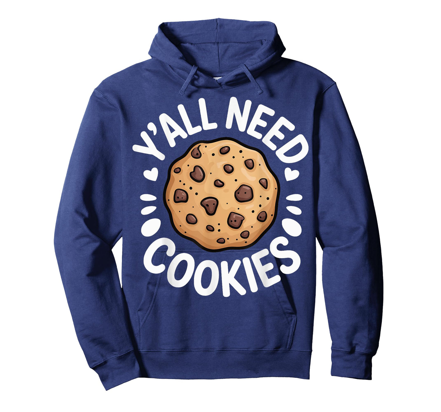 Y'all Need Cookies T-Shirt