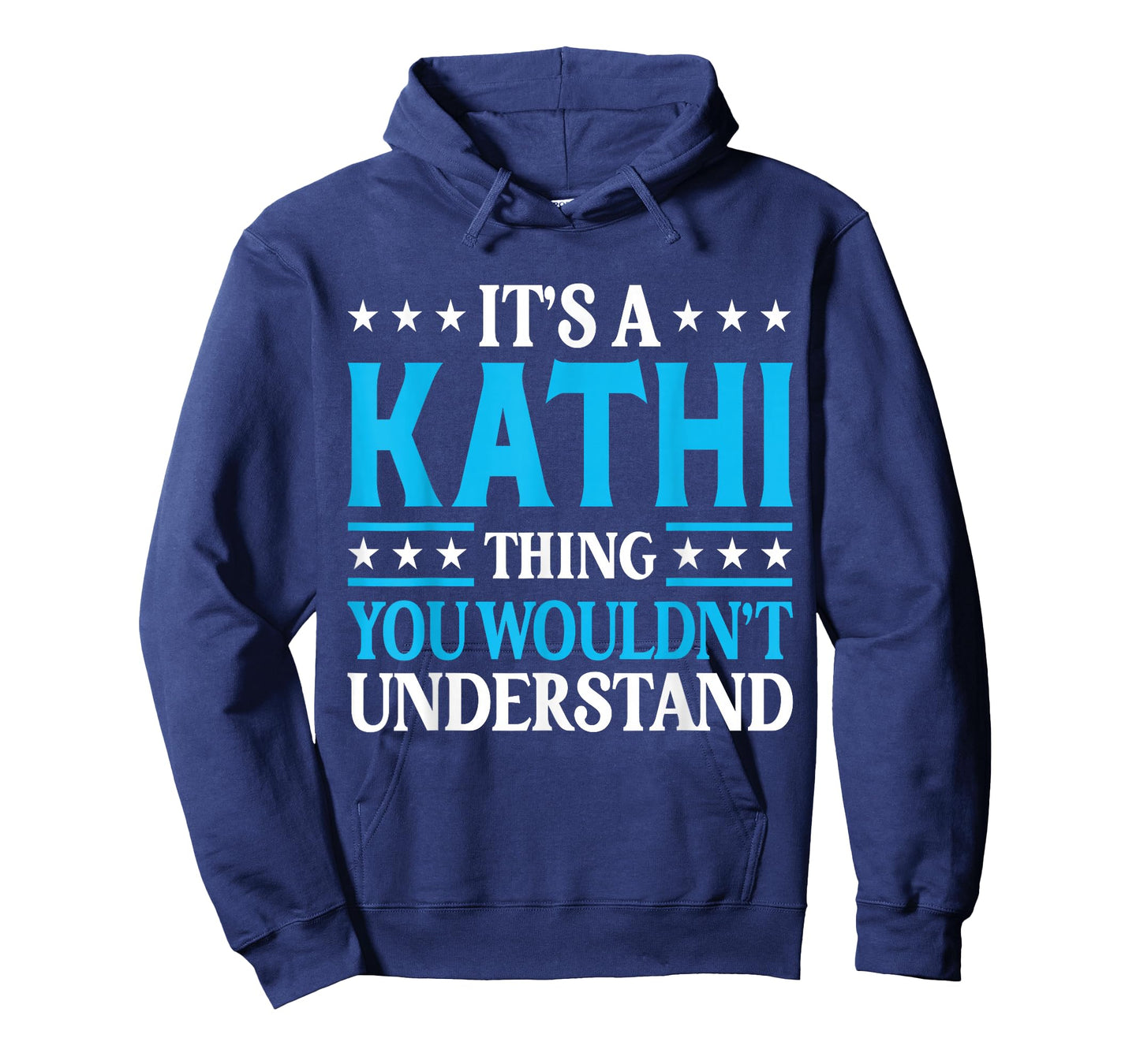 It's A Kathi Thing Wouldn't Understand Girl Name Kathi T-Shirt