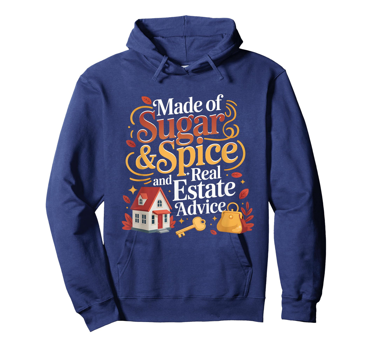 Made of Sugar and Spice Real Estate Advice Property Saying T-Shirt
