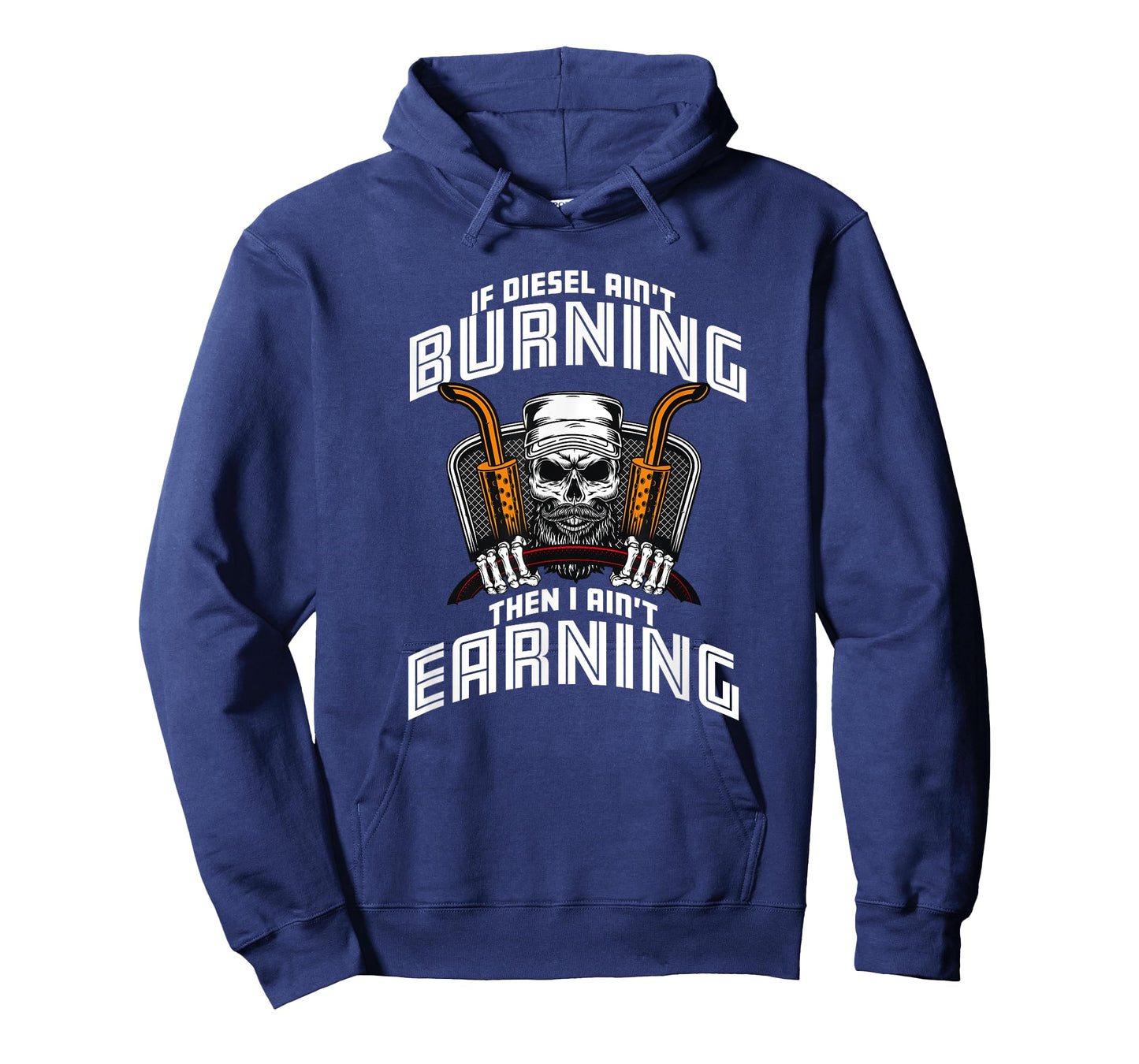 If Diesel Ain't Burning I Ain't Earning T-Shirt