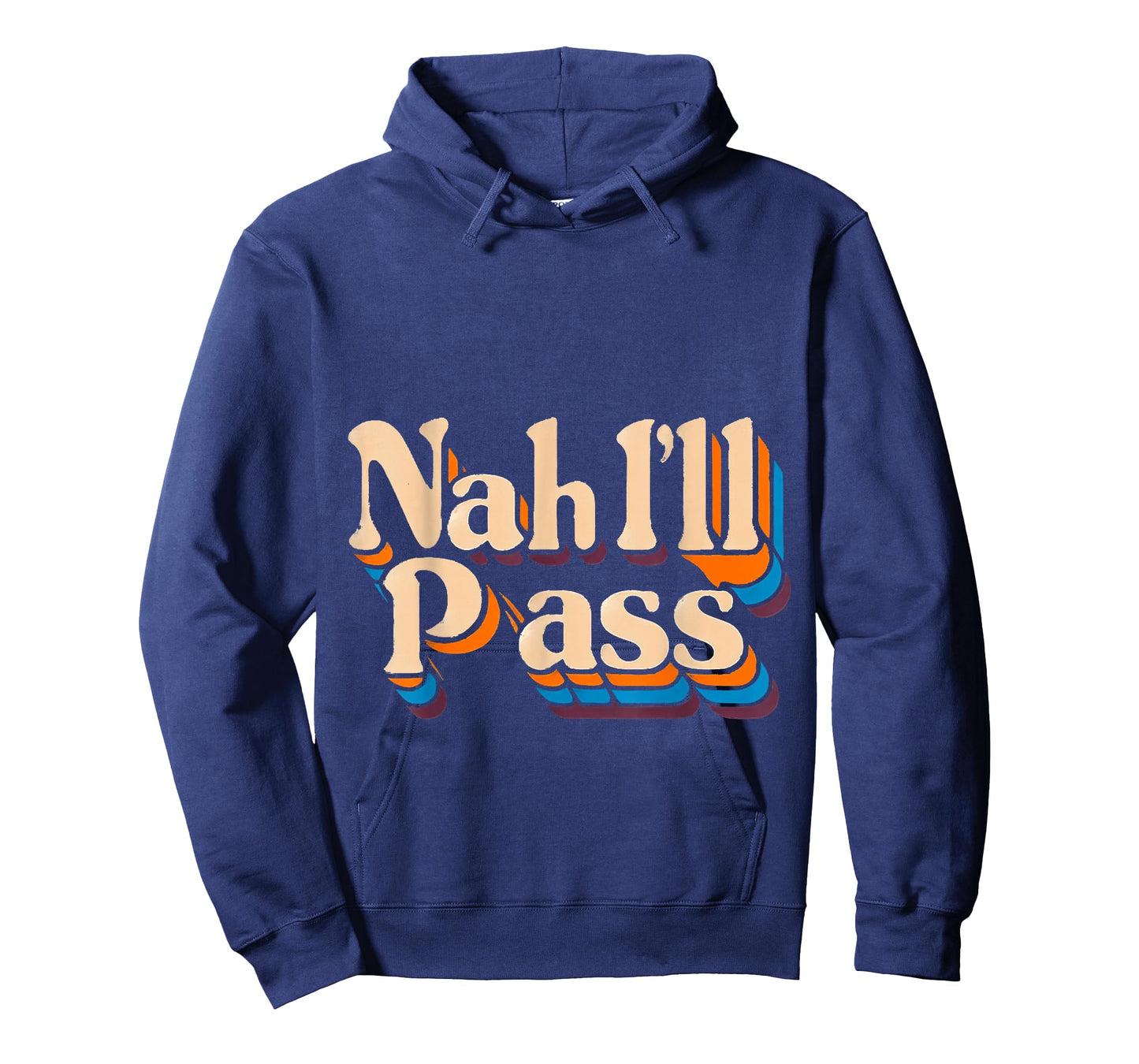 Nah I'll Pass Introvert Excuse Rest Humor |- T-Shirt