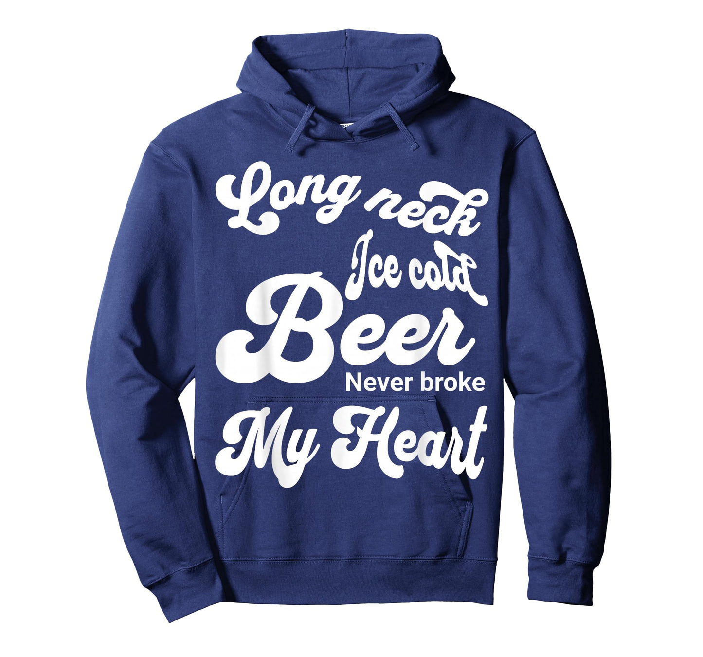 Long Neck Ice Cold Beer Never Broke My Heart T-Shirt