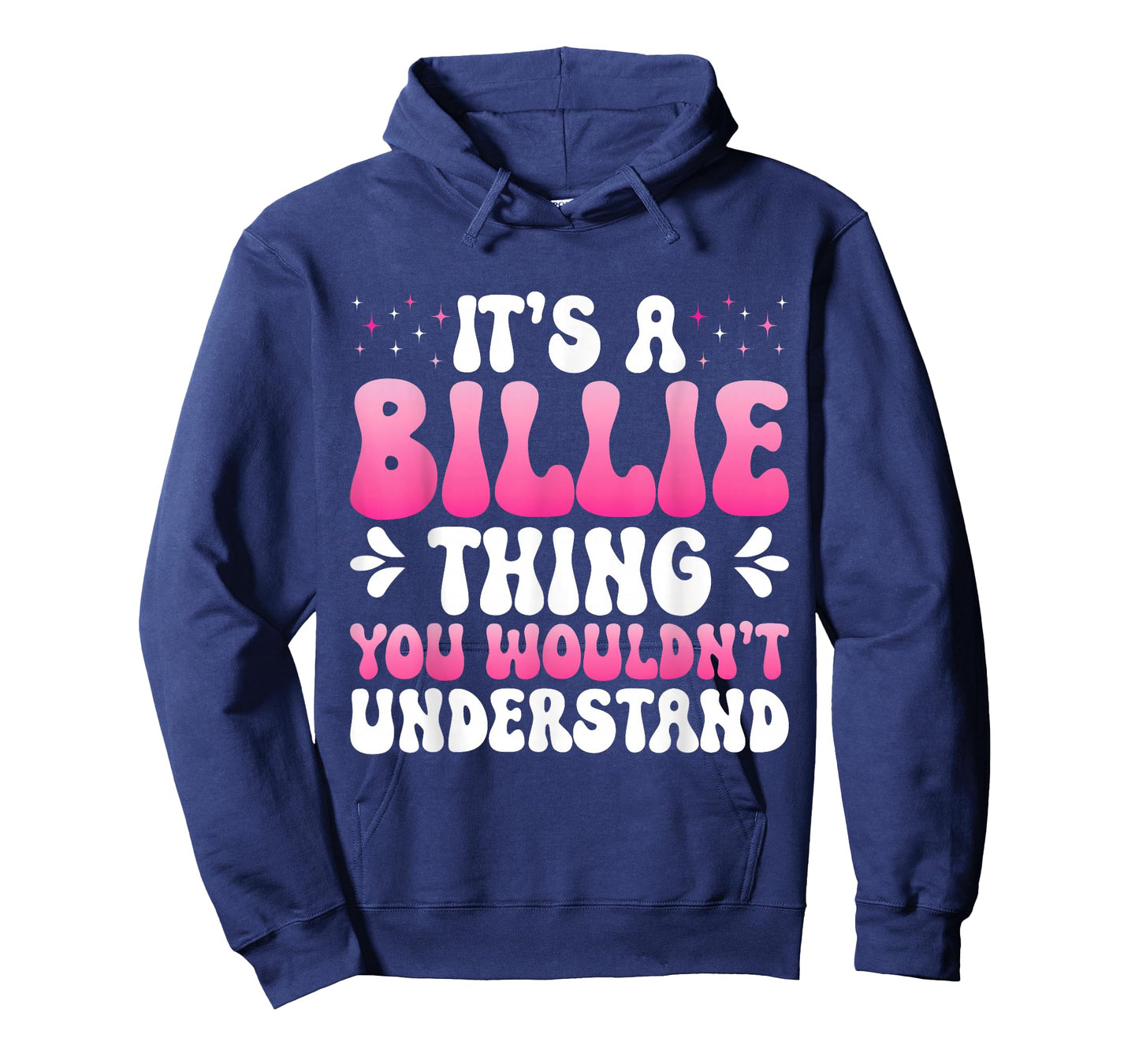 It's A Billie Thing You Wouldn't Understand Billie T-Shirt