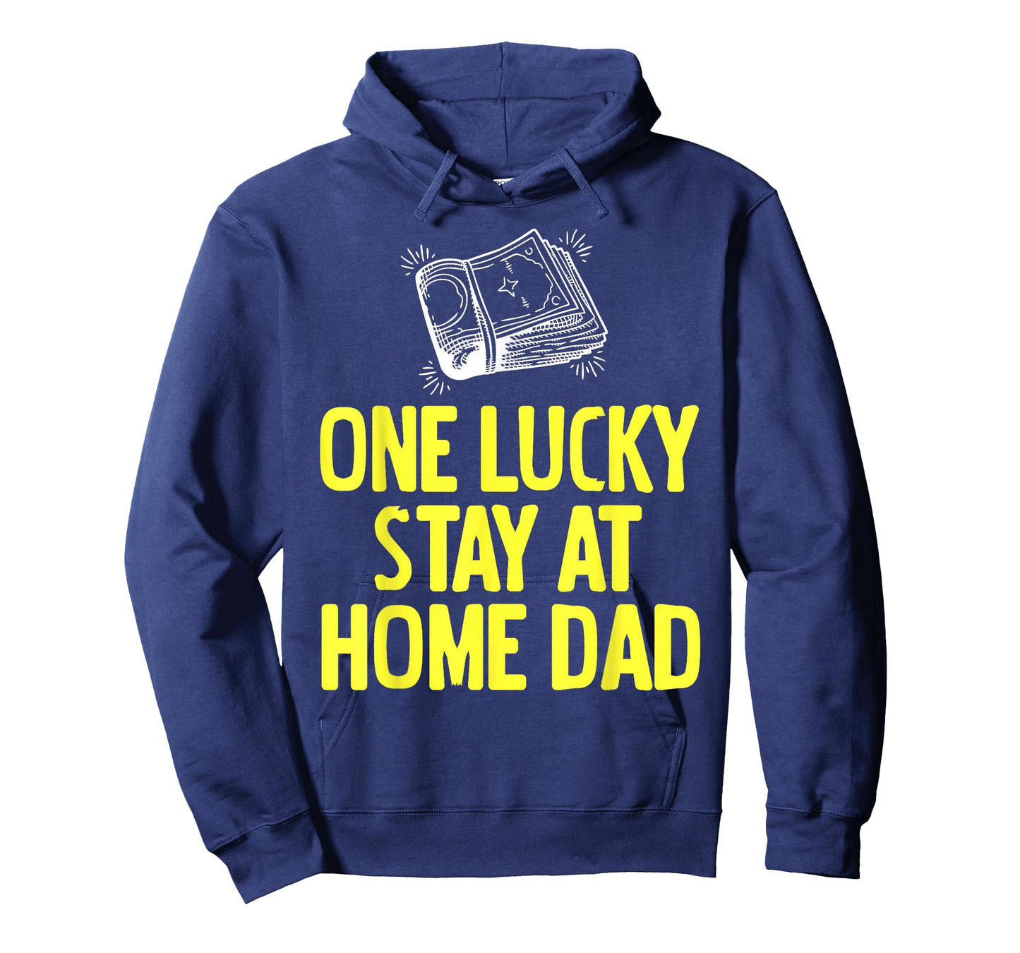 One Lucky Stay at Home Dad Funny Family Humor T-Shirt