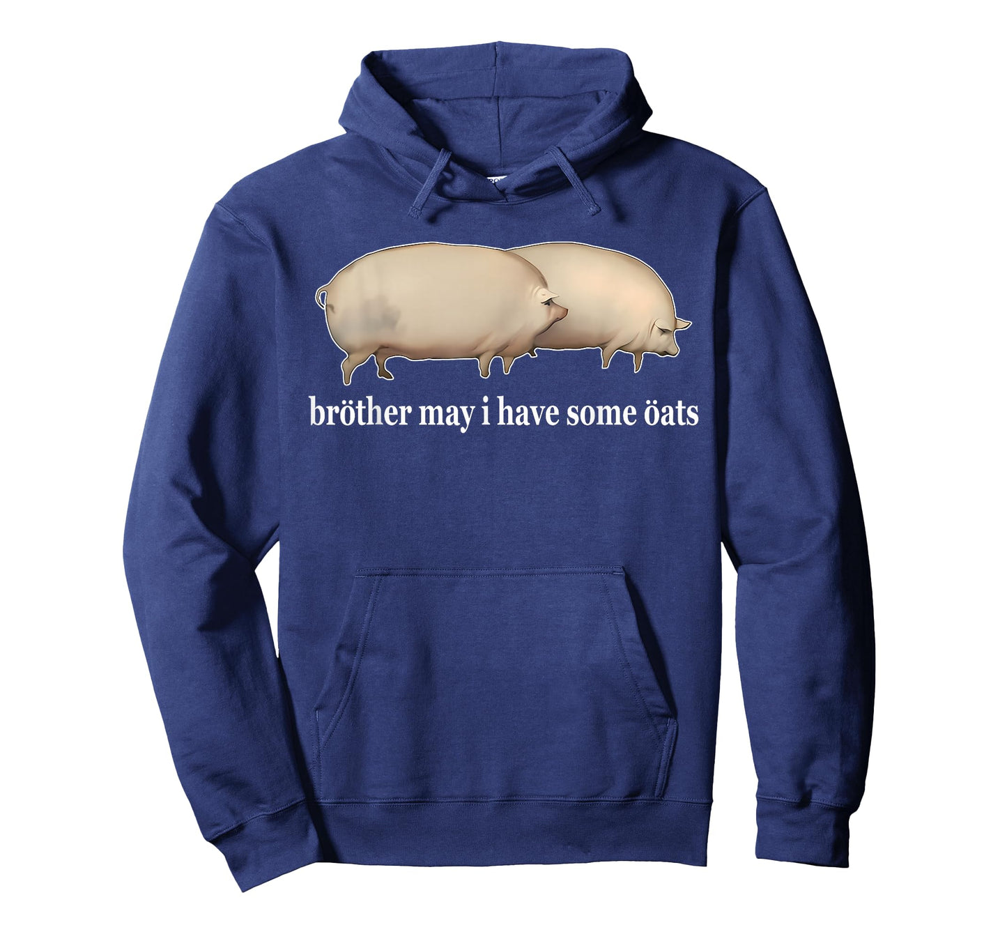 Brother May I Have Some Oats Funny Humorous Design T-Shirt