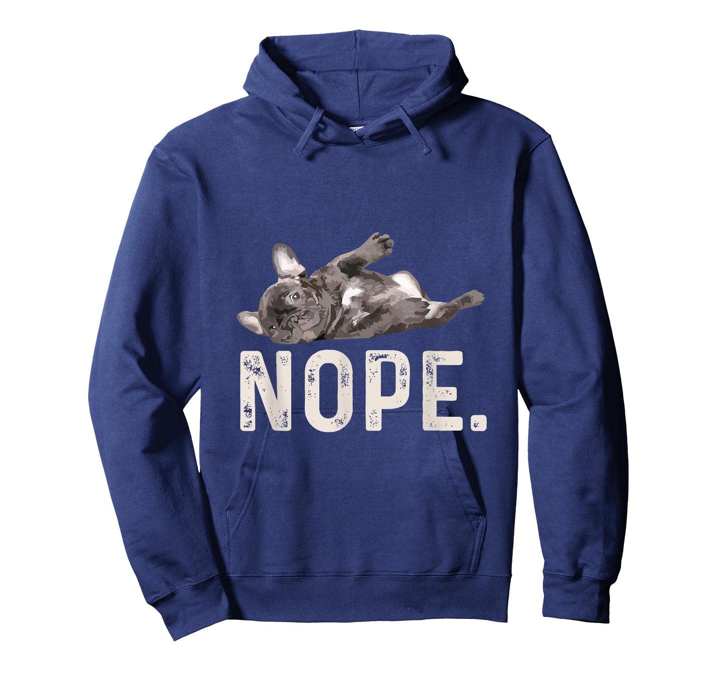 Nope Lazy French Bulldog Dog Lover Gift T-Shirt T-Shirt