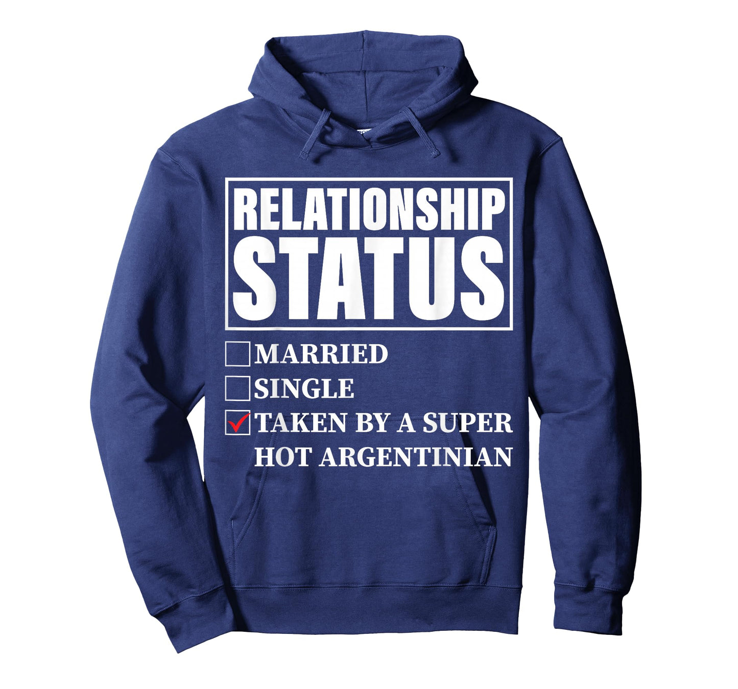 Argentina Relationship - Taken By Super Hot Argentinian T-Shirt