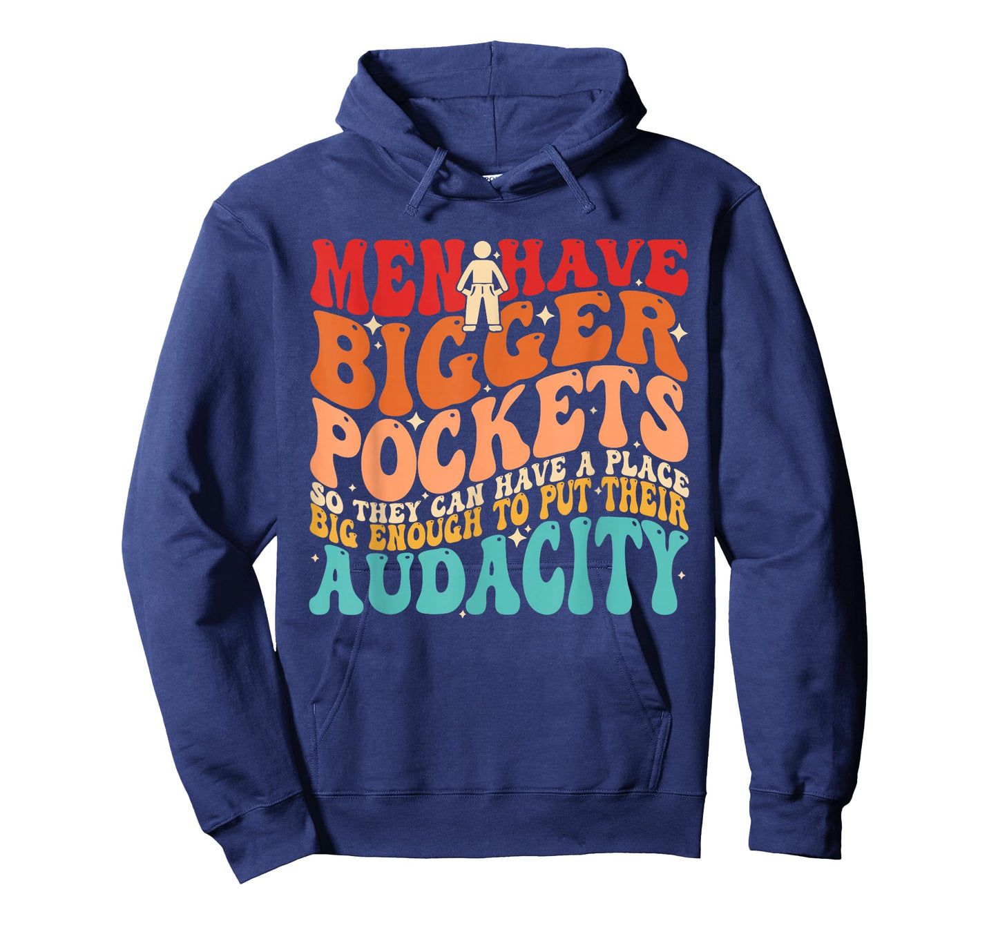 Have A Place Big Enough to Put Their Audacity T-Shirt