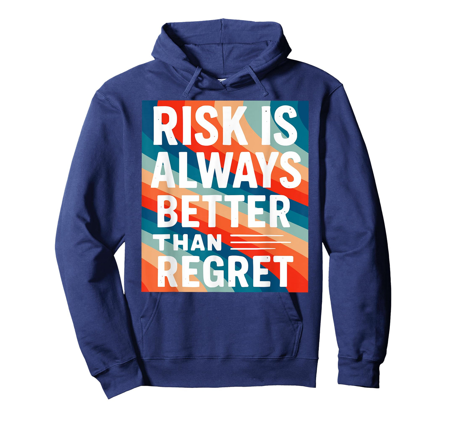 Risk is Always, Better, Than Regret Motivational Quote Graph T-Shirt