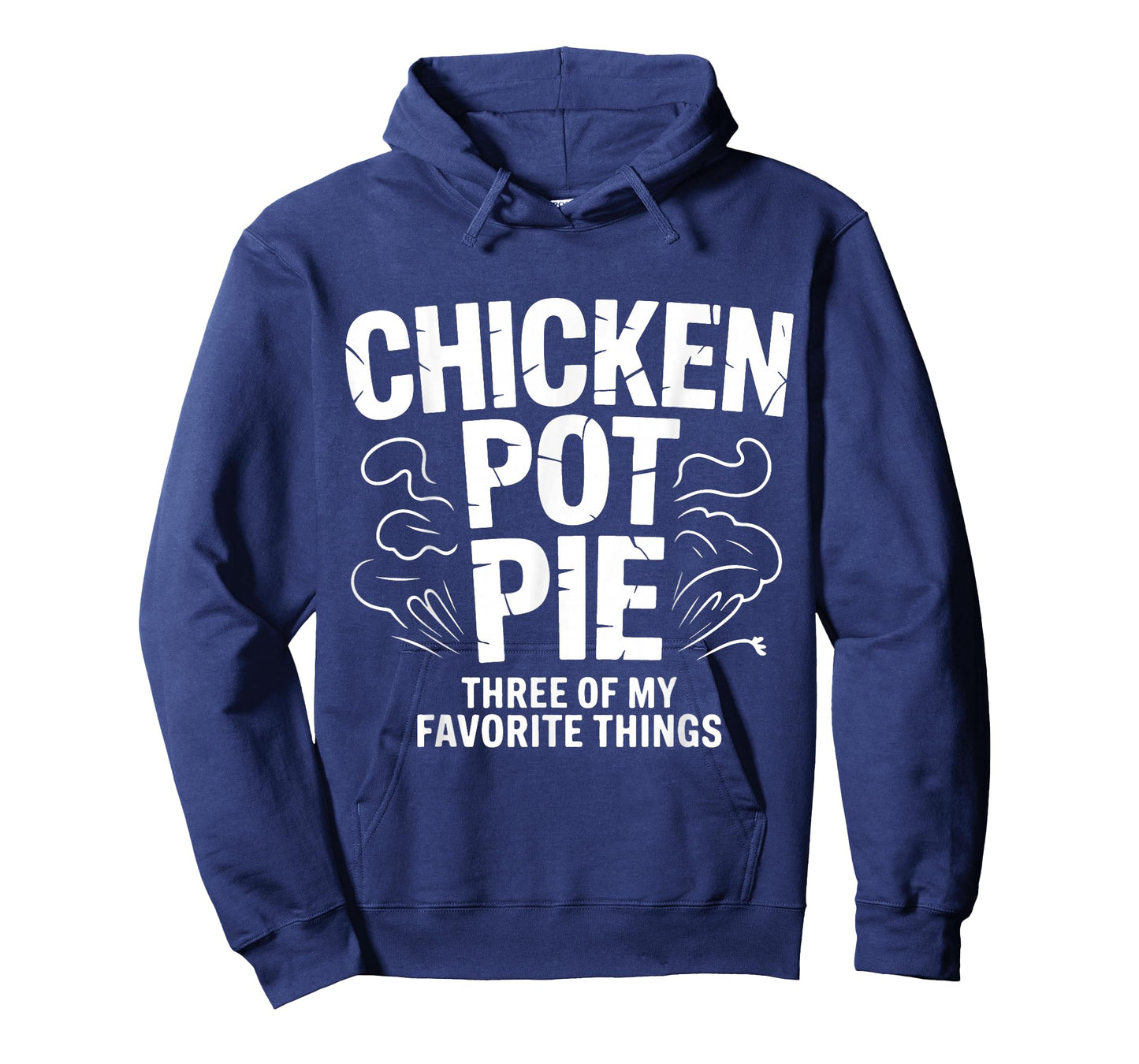 Funny Chicken Pot Pie Humor Retro Food Sarcastic Saying. T-Shirt