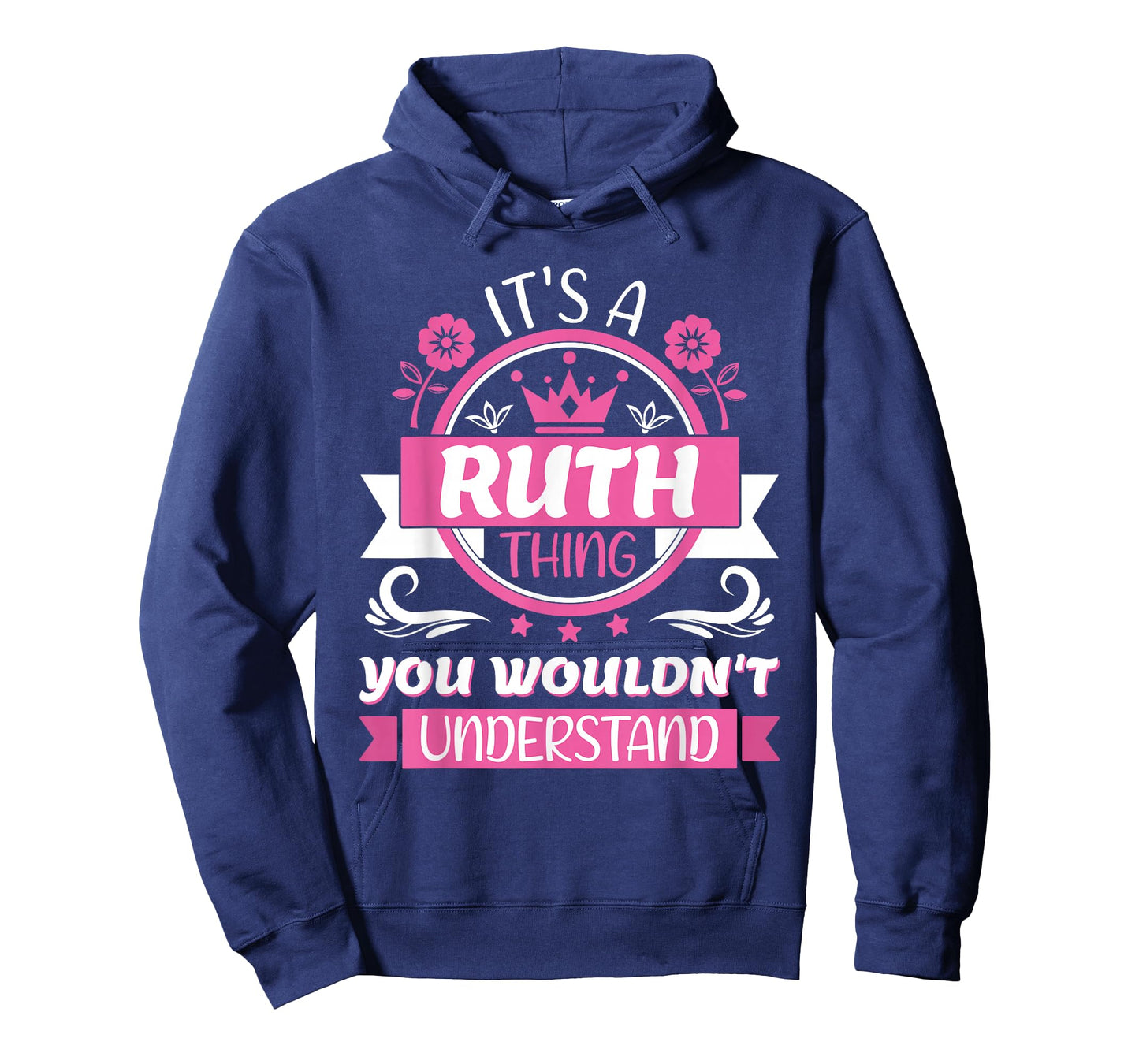 Ruth Name | It's a Ruth Thing You Wouldn't Understand T-Shirt