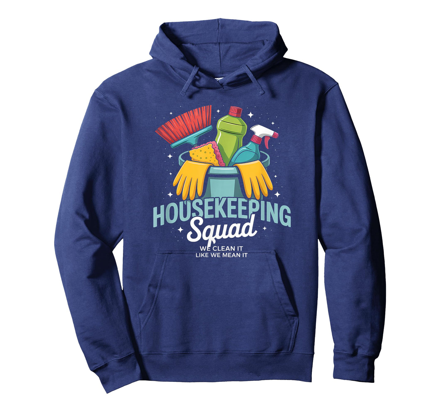 Funny Housekeeping Squad We Clean It Housekeeper T-Shirt