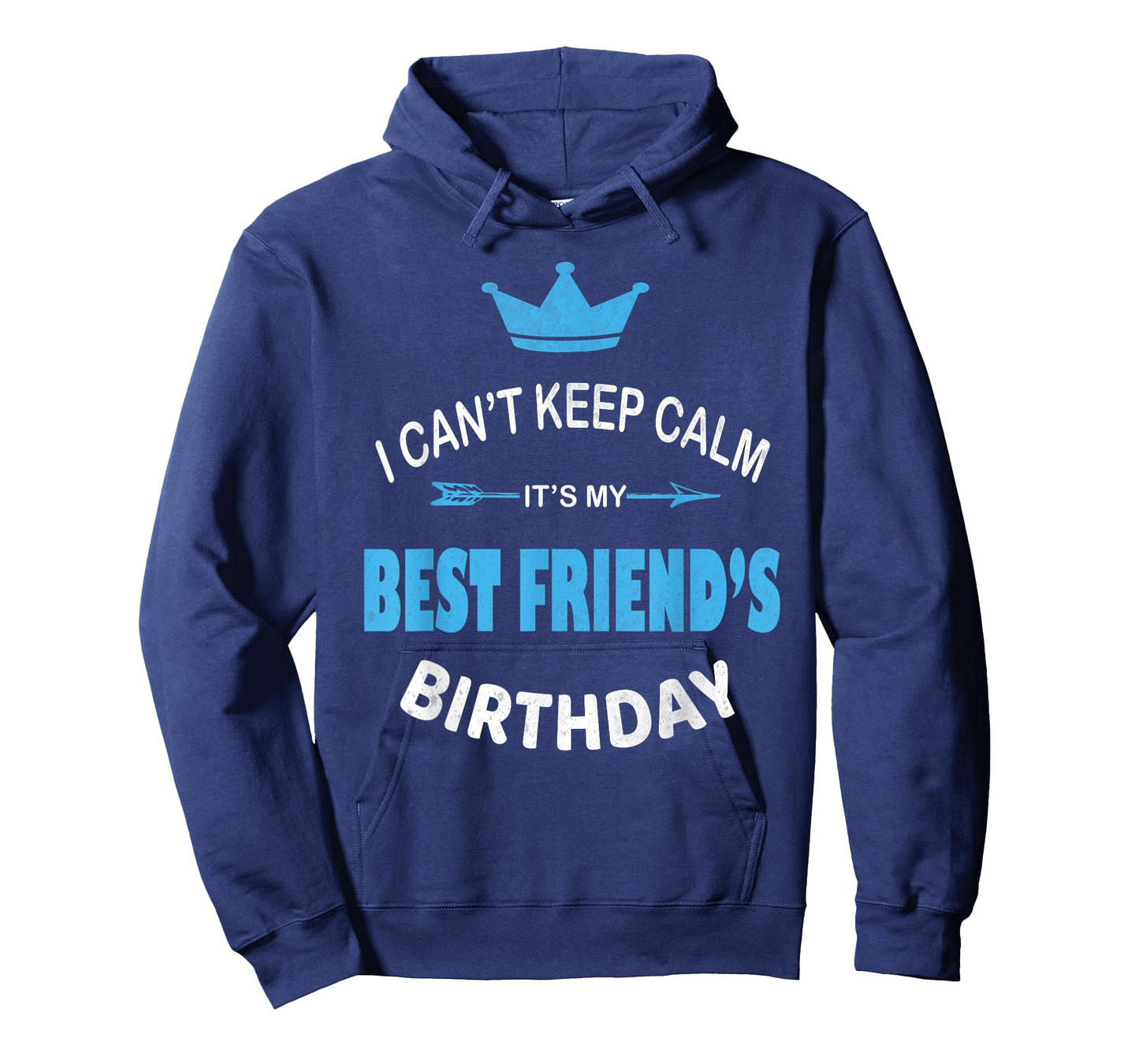 I Can't Keep Calm It's My Best Friend's Birthday Party T-Shirt