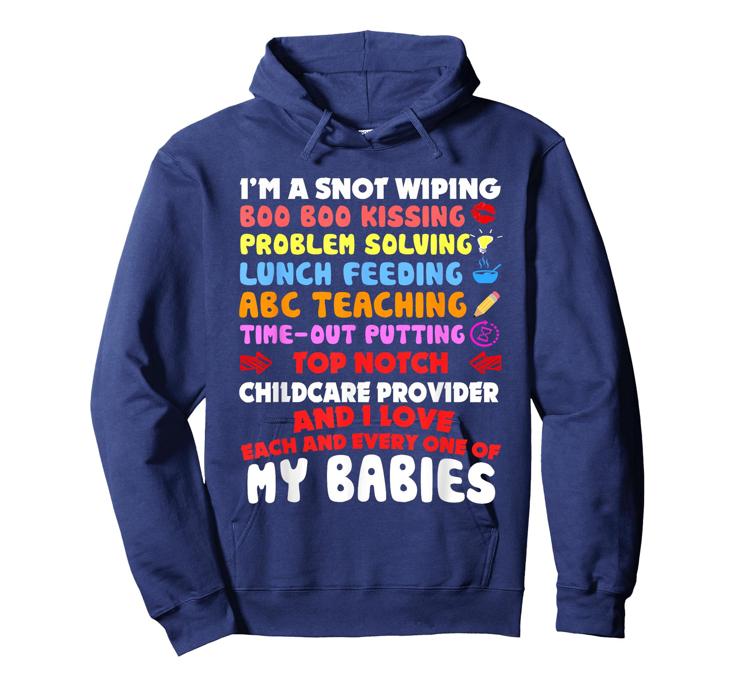 Top Notch Daycare Teacher I Love Each Every One Of My Babies Men Women T-Shirt