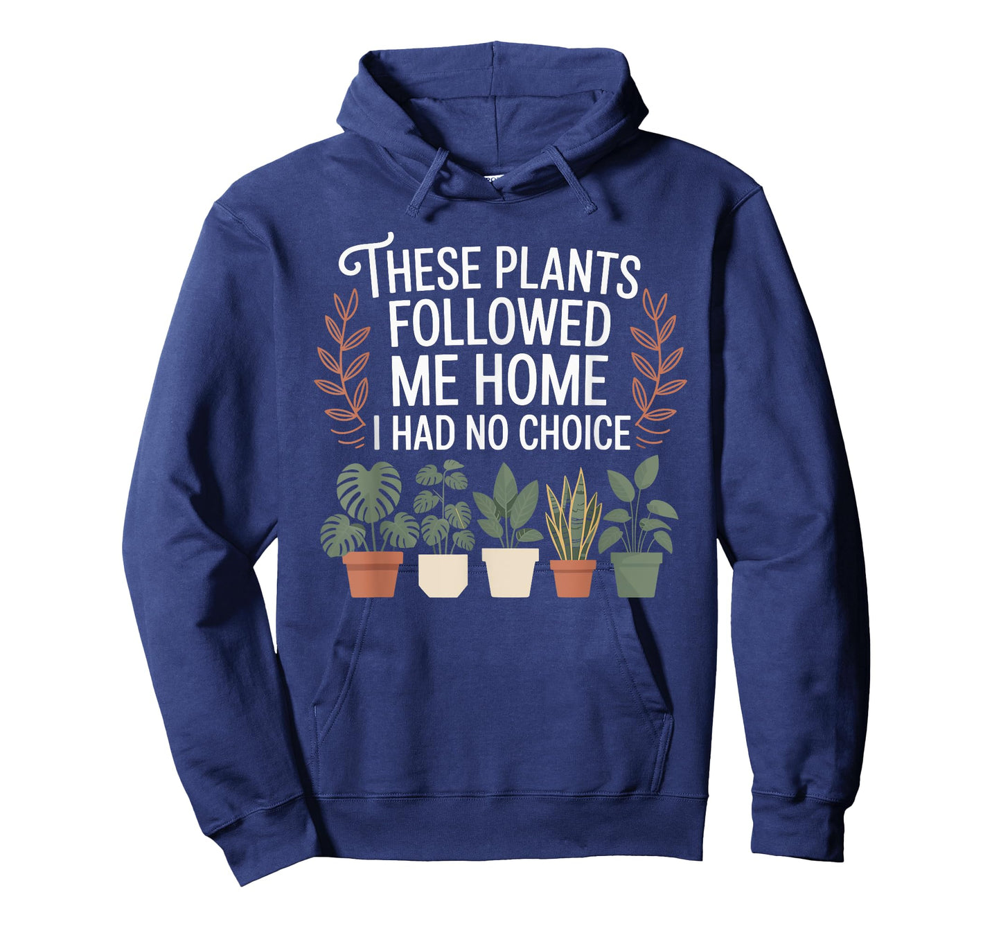 Plant Lover Gardening Humor for Gardener and Landscaping T-Shirt