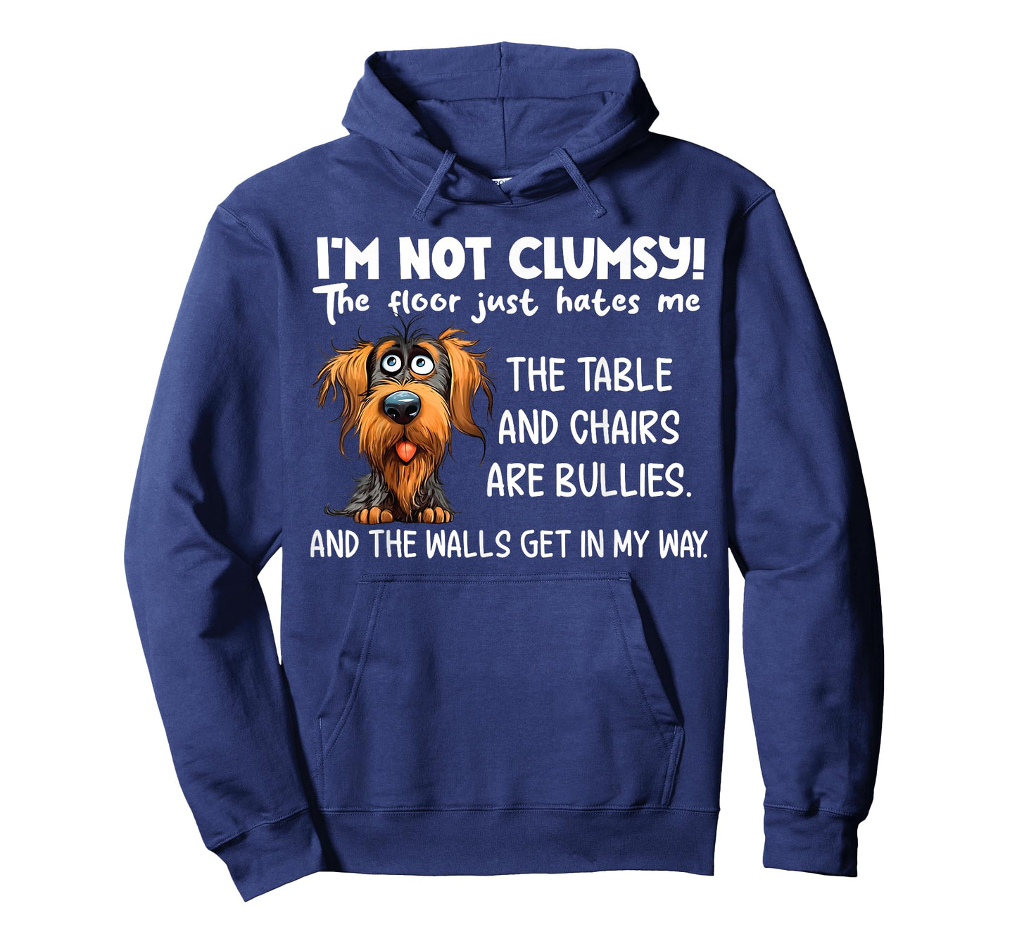 I'm Not Clumsy The Floor Just Hates Me The Table funny Dog T-Shirt for Men Women Girls Kids