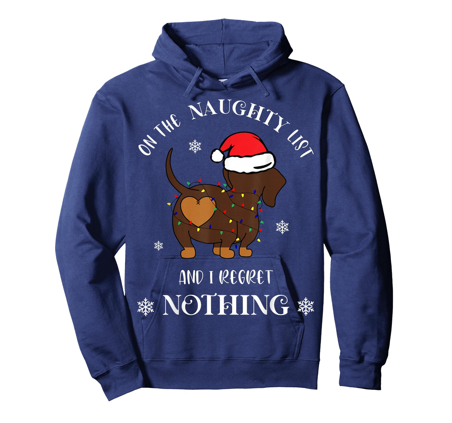 On The Naughty List and I Regret Nothing Dog Christmas T-Shirt