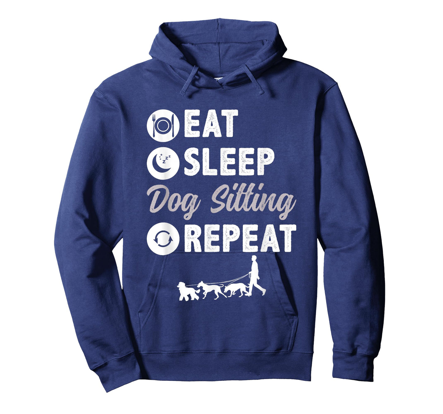 Eat Sleep Dog Sitting Repeat Dog Walking T-Shirt