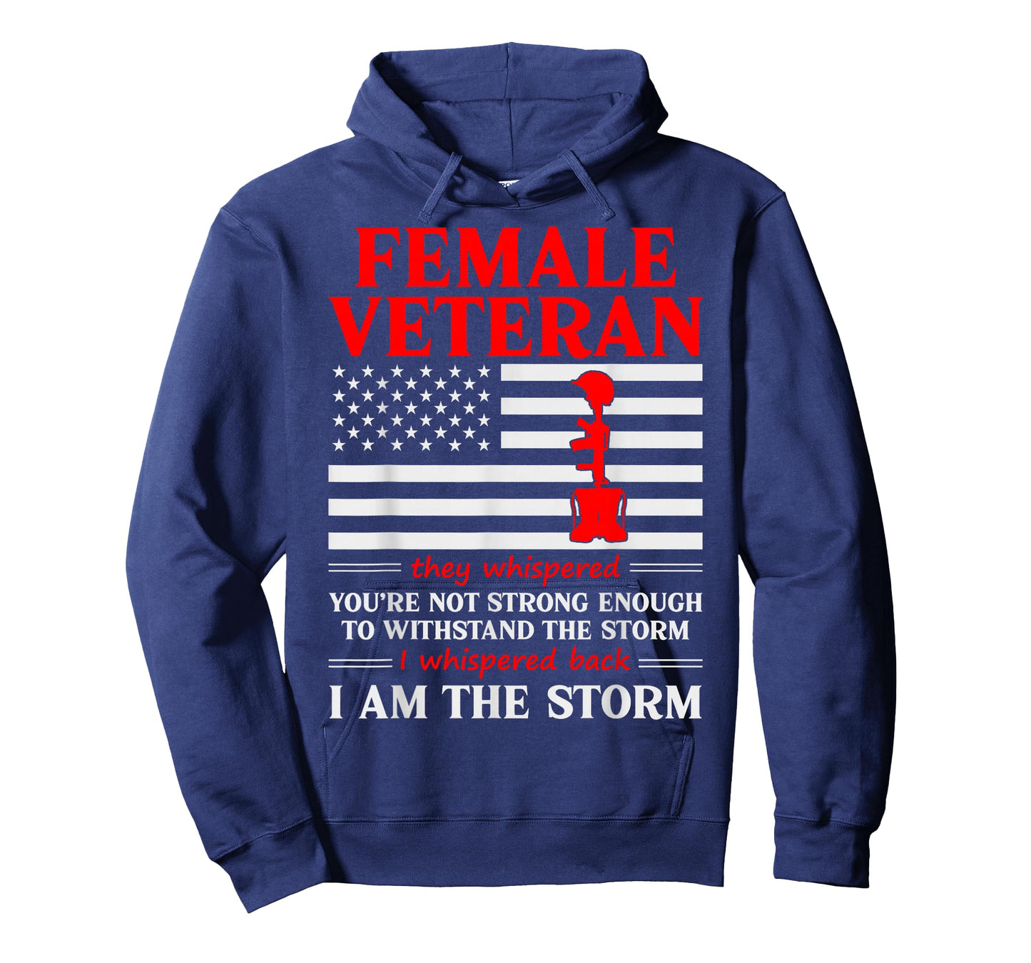 Female Veteran I'm The Storm Women Veteran Mother Grandma T-Shirt