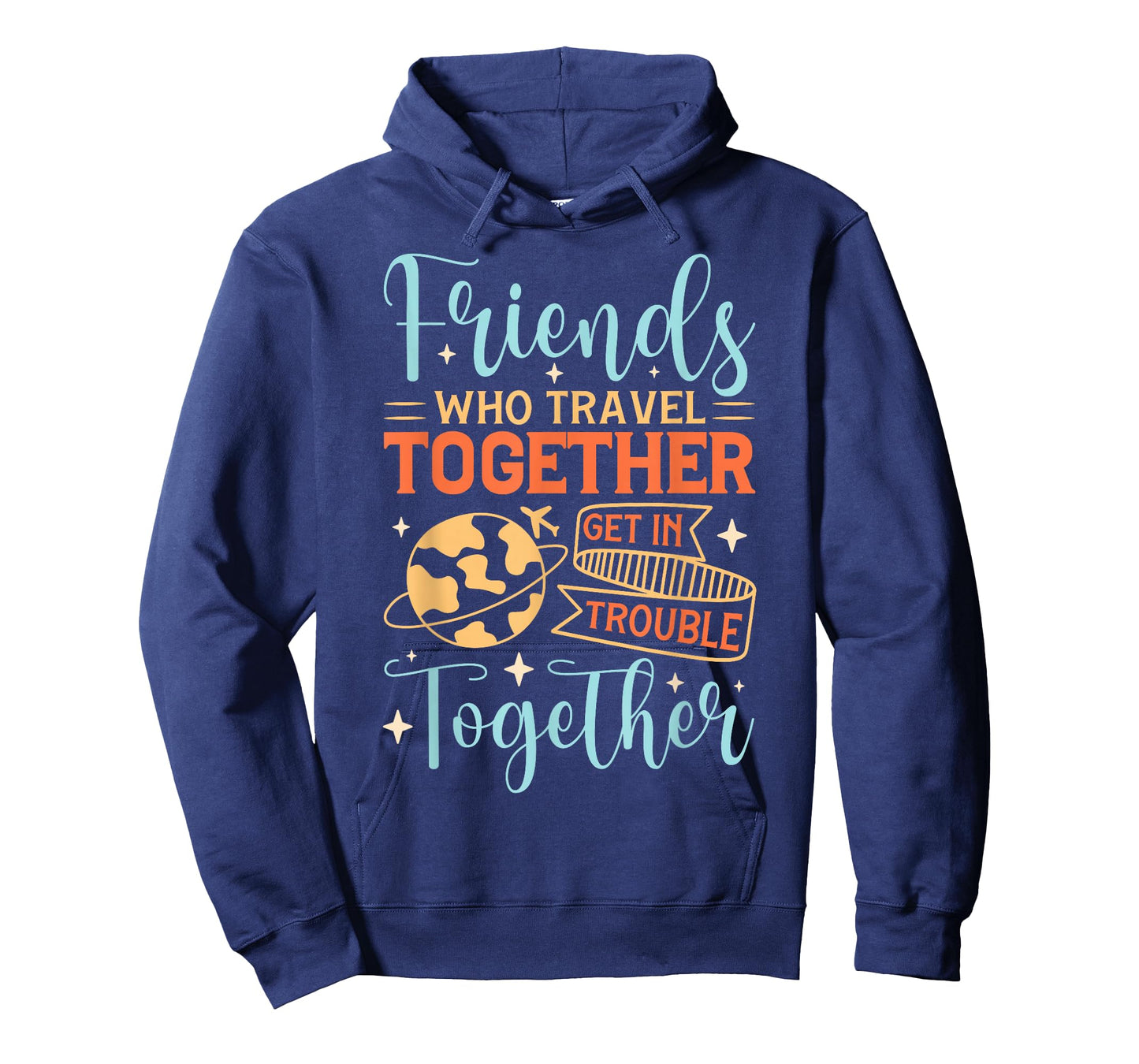 Funny Friends Saying, Friendcation, Vacation With Friends T-Shirt