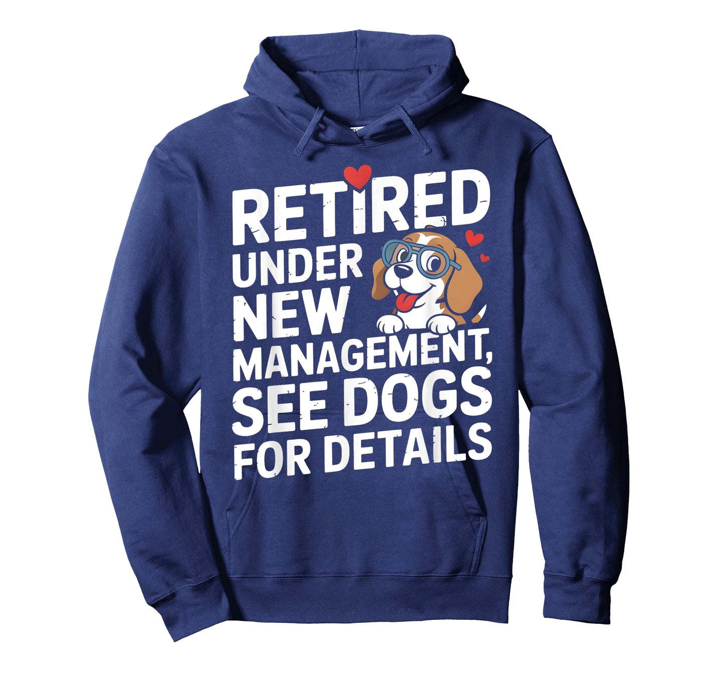 Retired Under New Management See Dogs T-Shirt