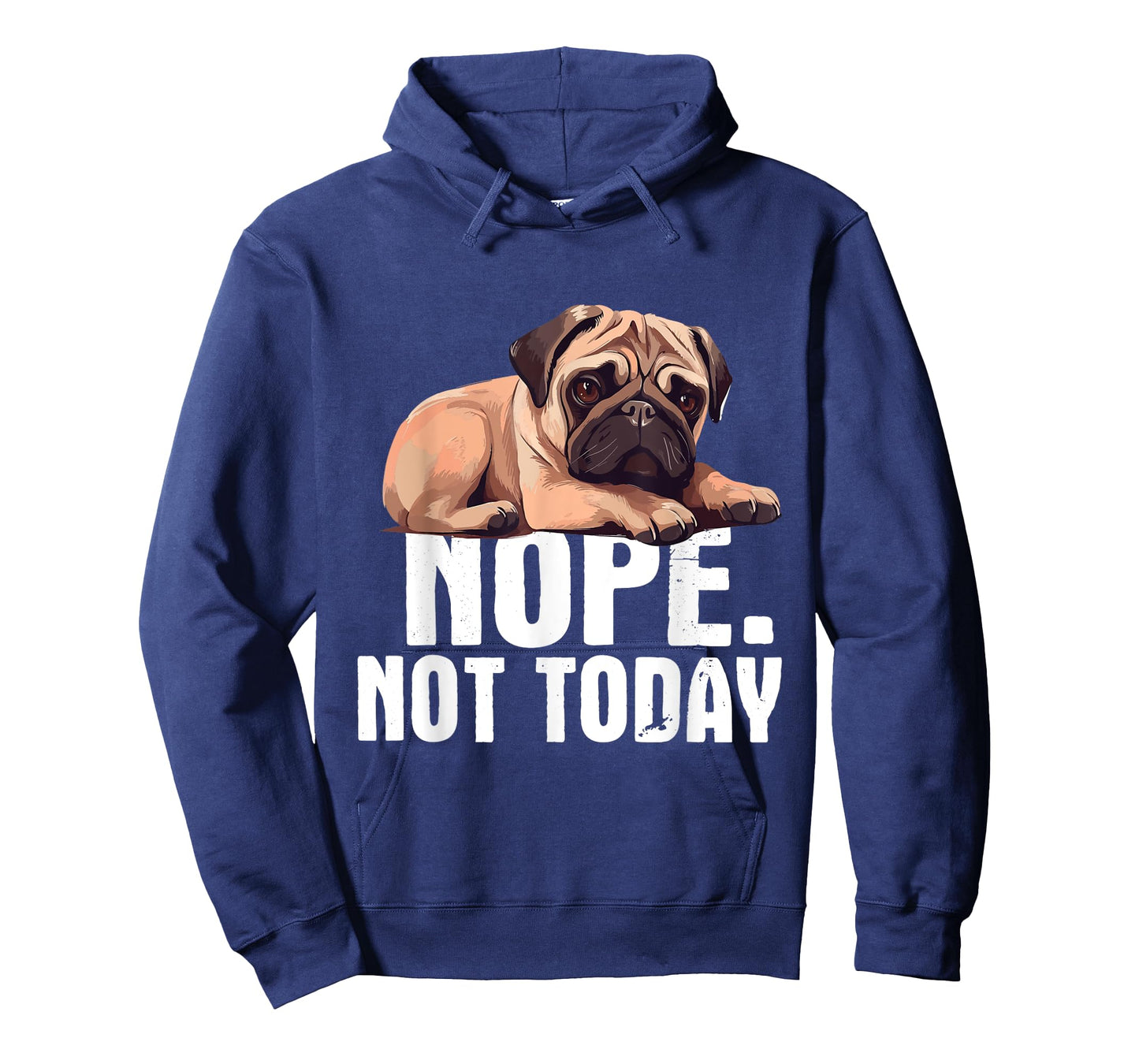 Funny Pug Shirts - Nope Not Today Pug Lover Dog Owner Pet Trainer Breeder Unisex-Adults Black Short Sleeve Cotton Blend Casual Novelty T-Shirt Small
