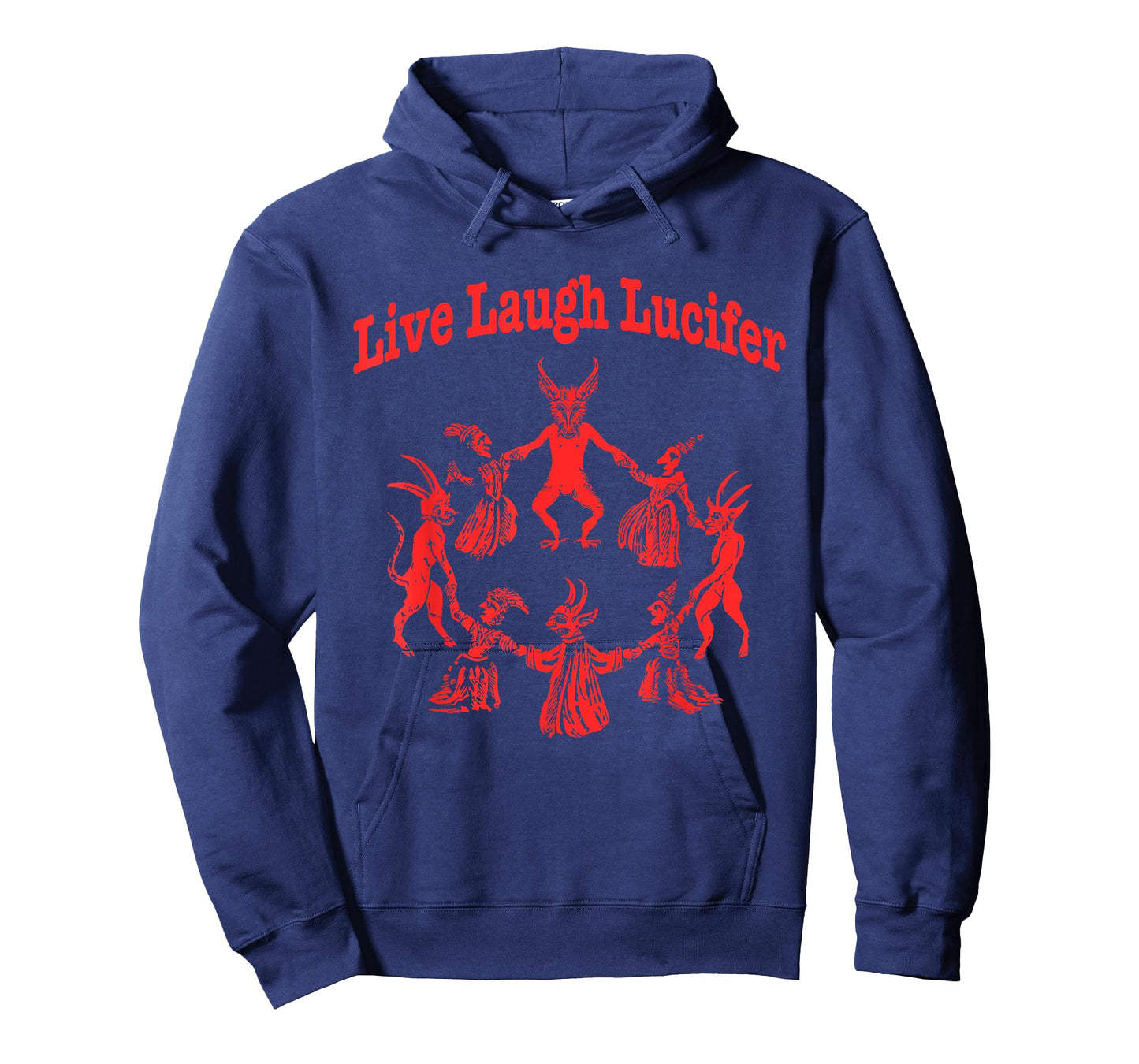 Live Laugh Lucifer T-Shirt