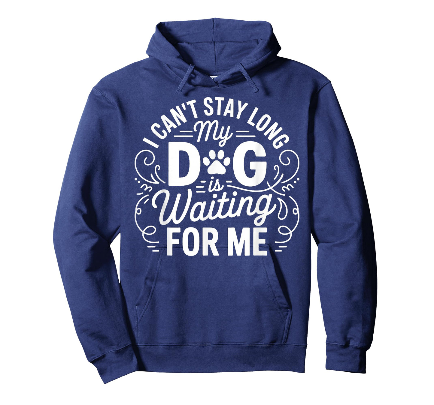 I Can't Stay Long My Dog Is Waiting Funny Dog Humor Puns T-Shirt