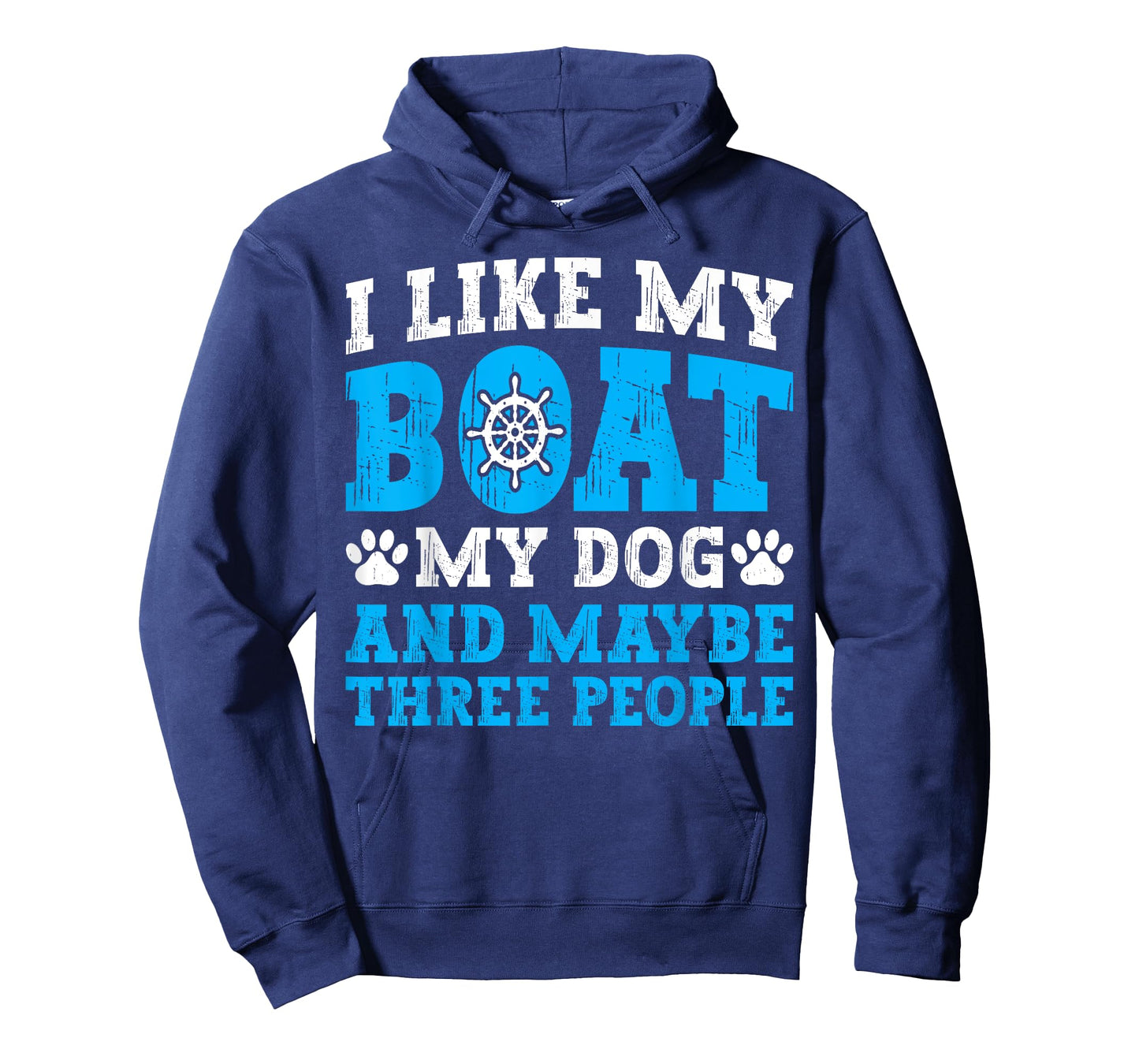 I Like My Boat Dog & Maybe Three People Funny Boating Quote T-Shirt