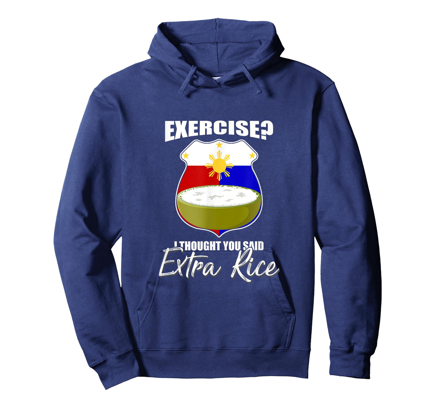I Thought You Said Extra Rice Philippines T-Shirt
