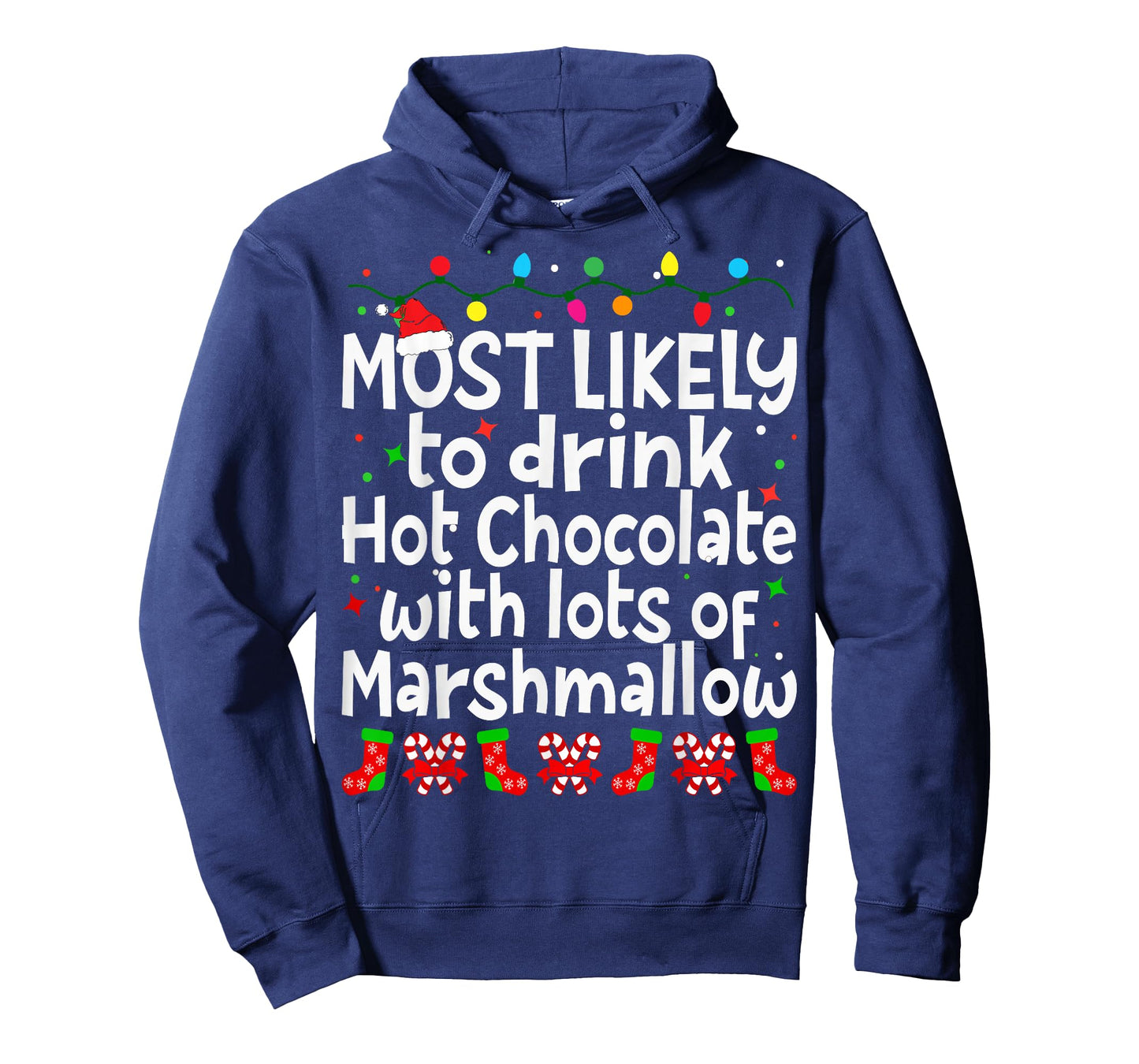 Most Likely To Drink Hot Chocolate With Lots Of Marshmallow T-Shirt