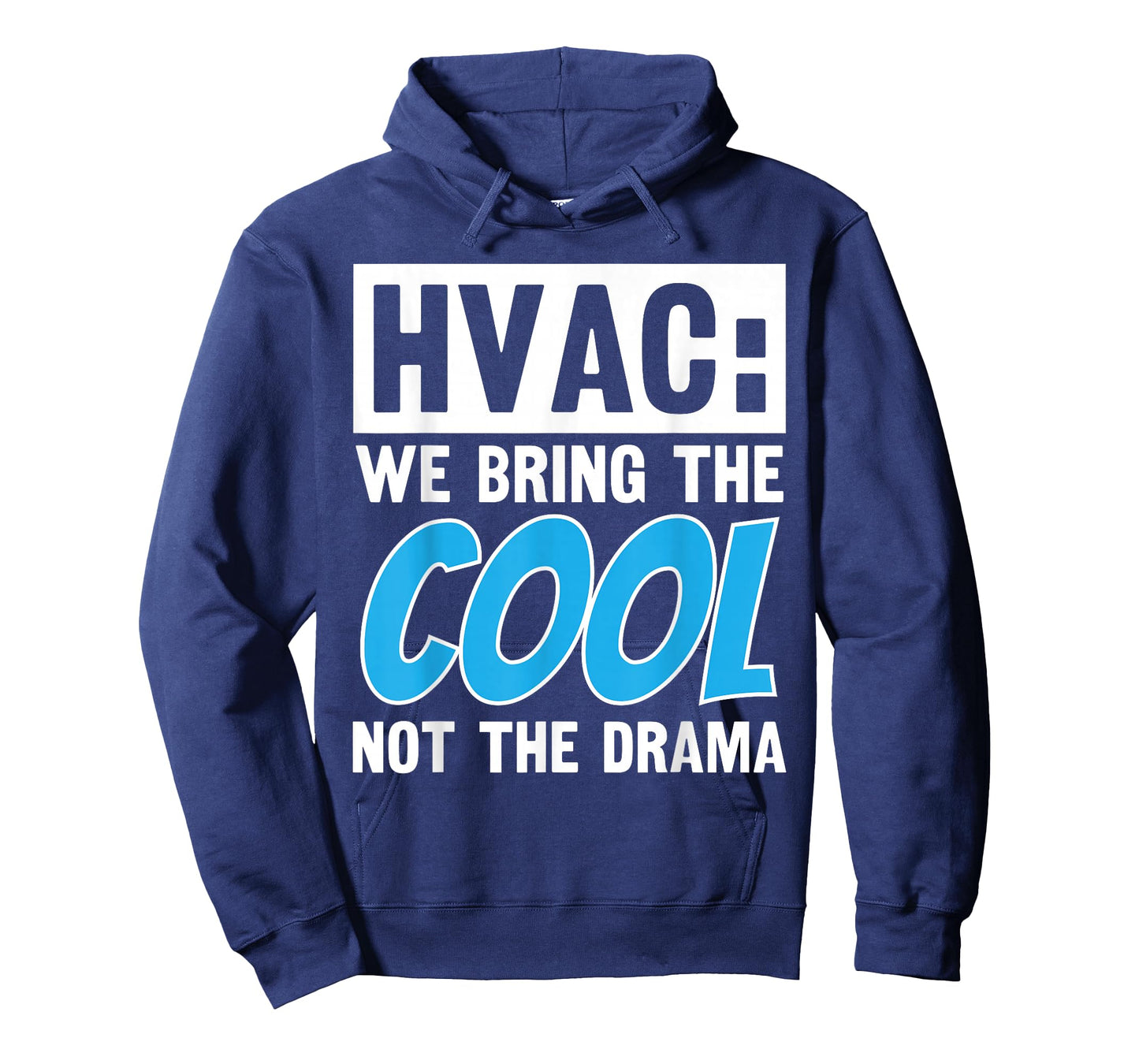 HVAC HVAC Cool Not Drama | Ideal for HVAC Techs T-Shirt