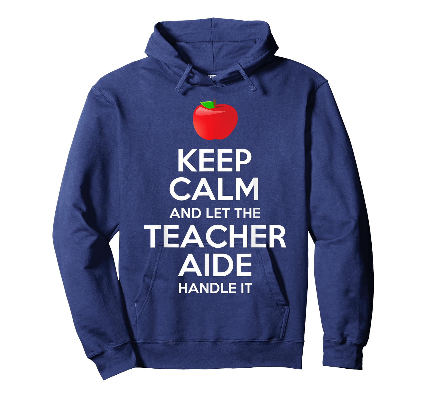 Keep Calm And Let The Teacher Aide Handle It Gift T-Shirt T-Shirt