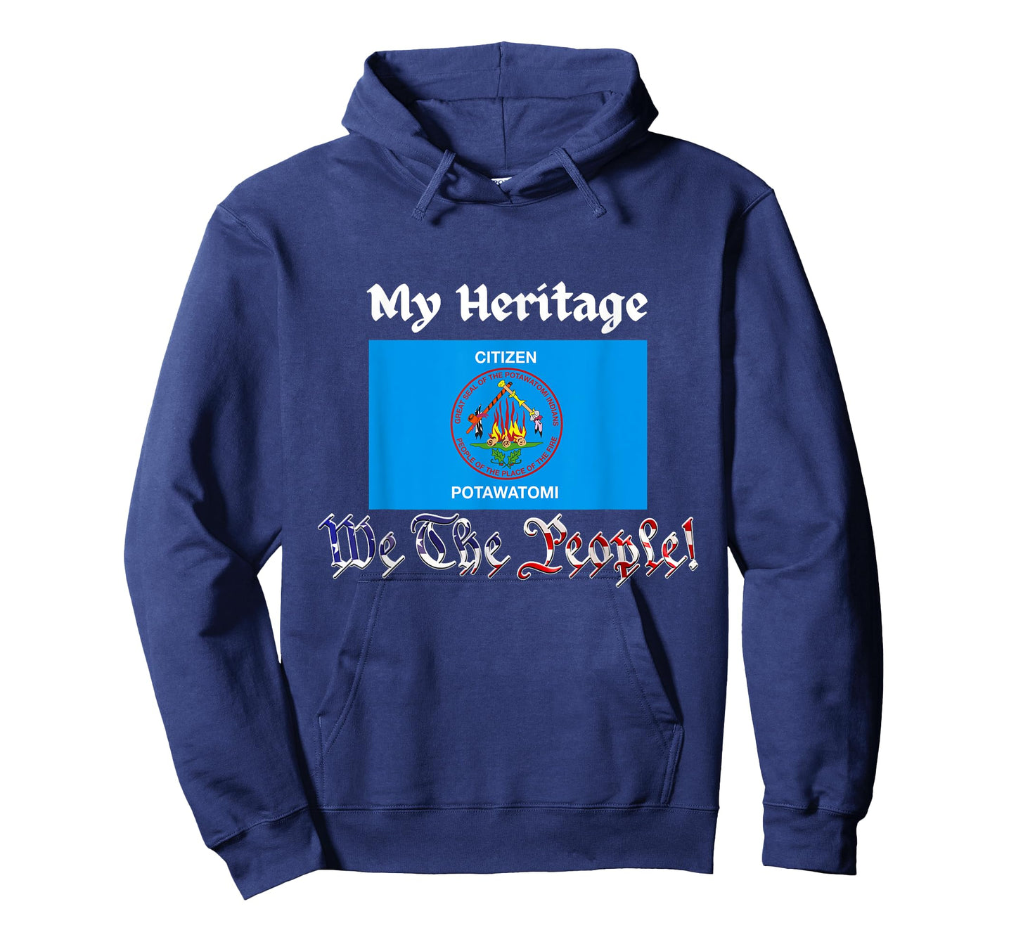 We the People, My Native Citizen Potawatomi Tribe Heritage T-Shirt