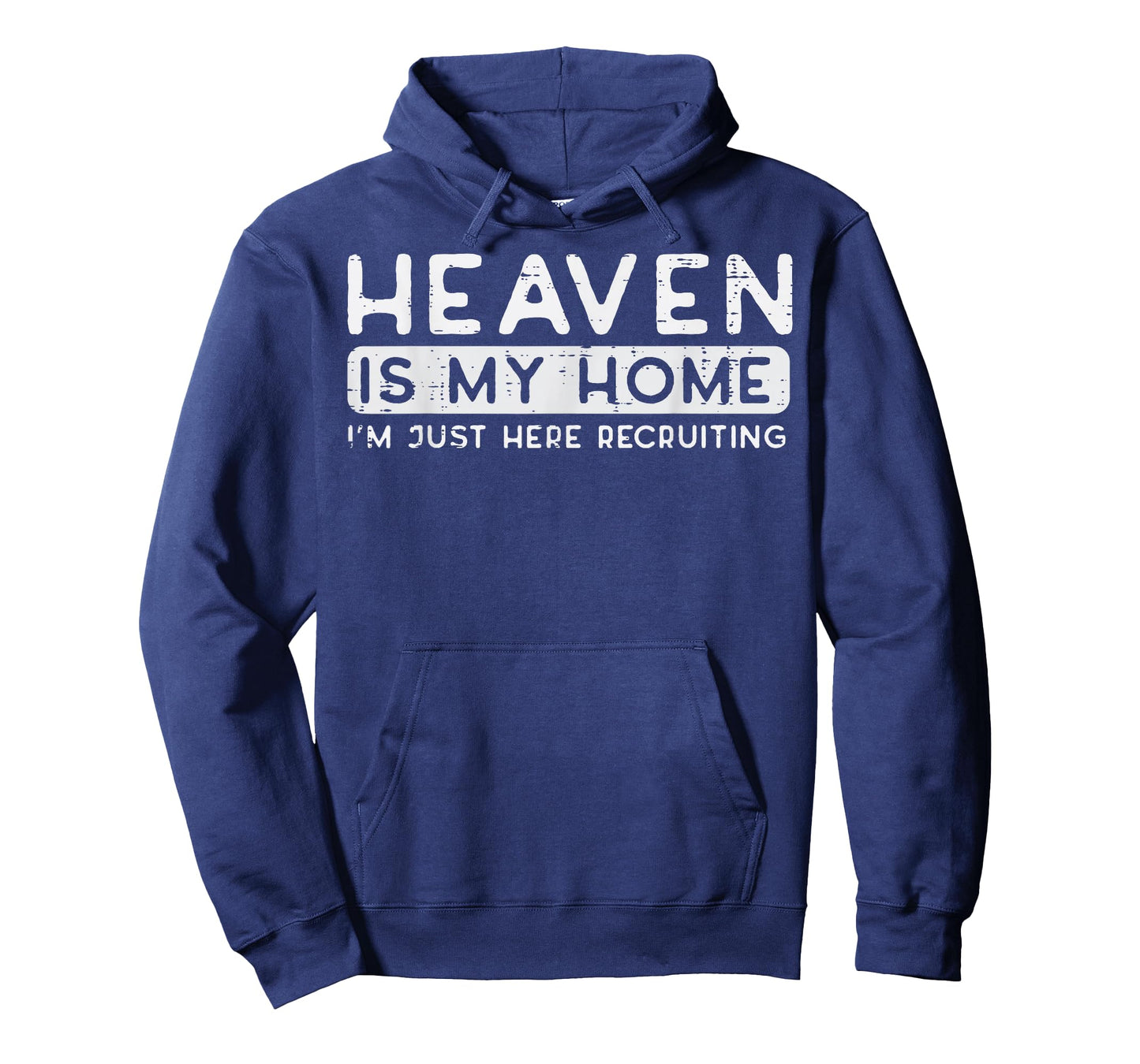Christian Heaven My Home Im Recruiting Funny Men Women Kids T-Shirt