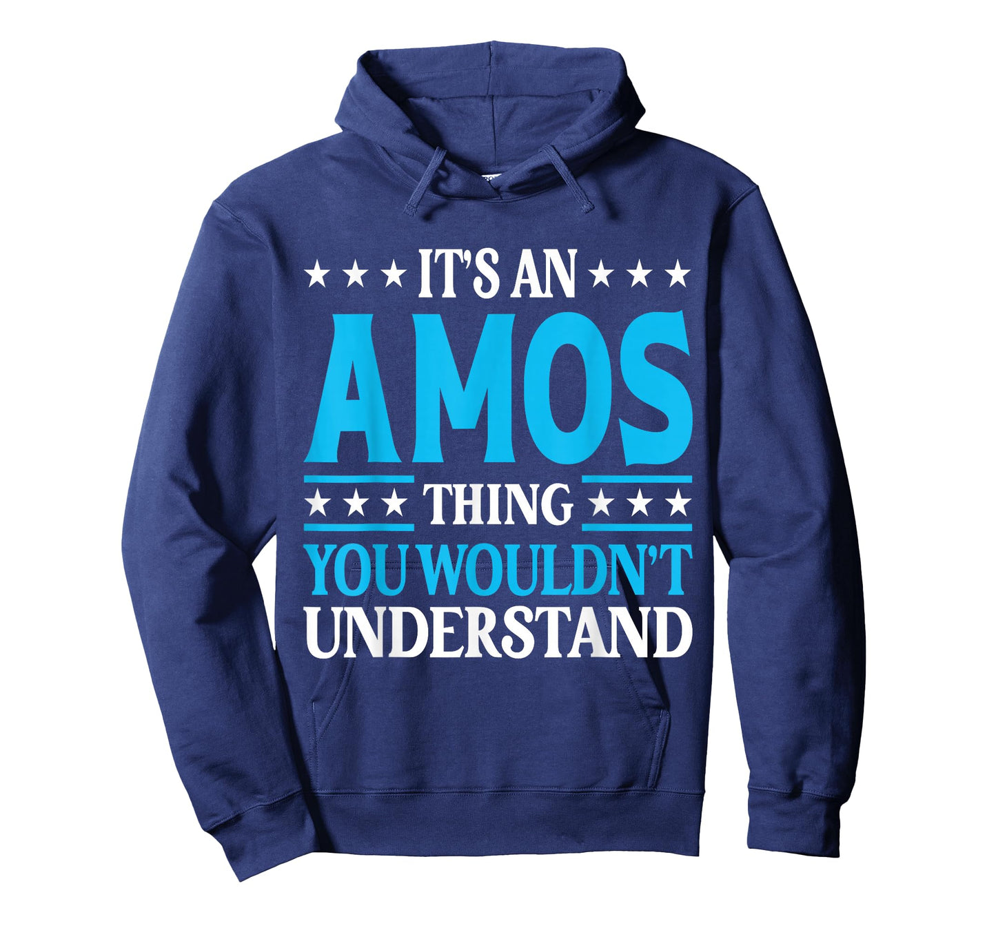 It's An Amos Thing Personal Name Funny Amos T-Shirt