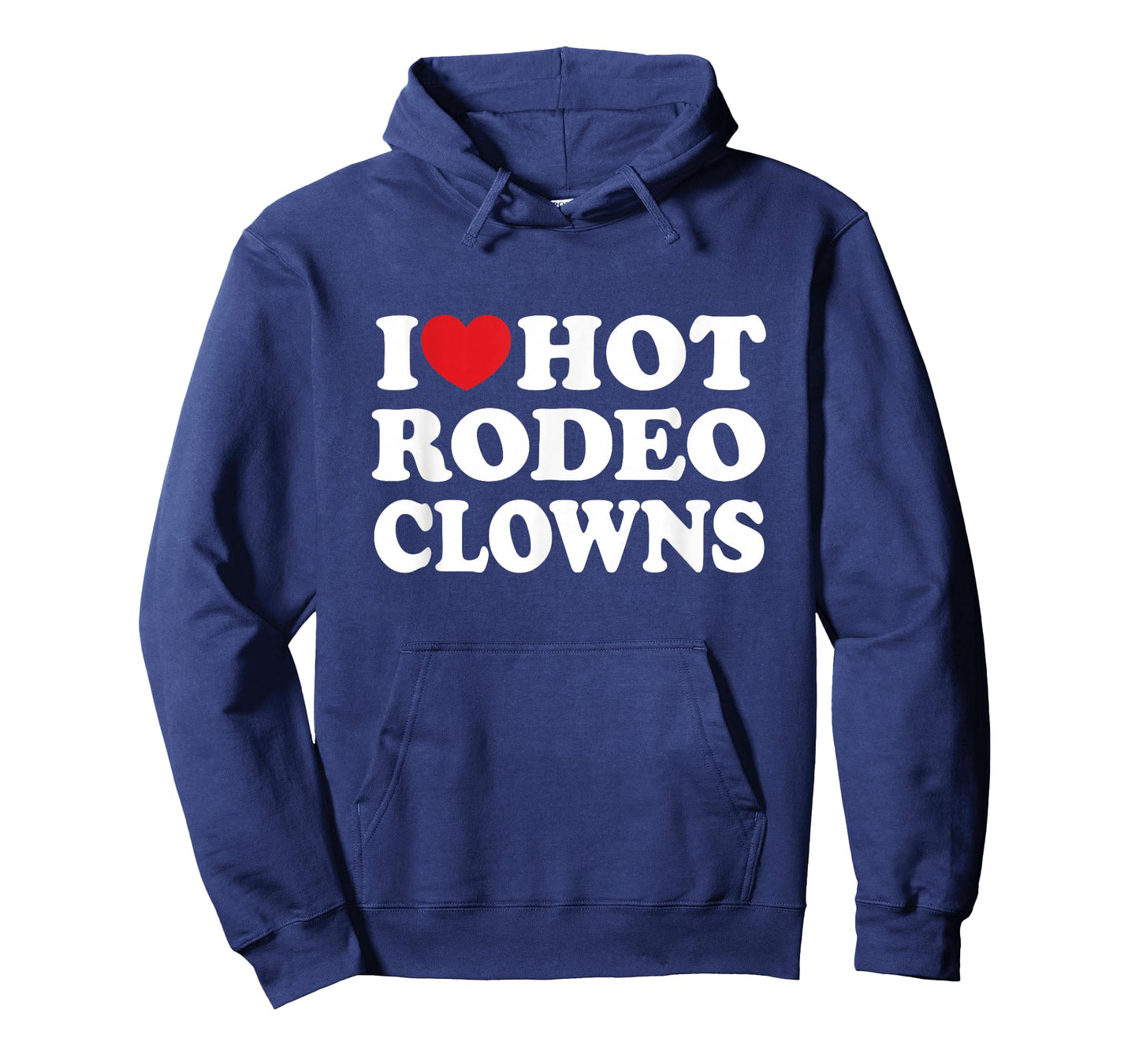I Love Hot Rodeo Clowns Country Western Cowgirl T-Shirt