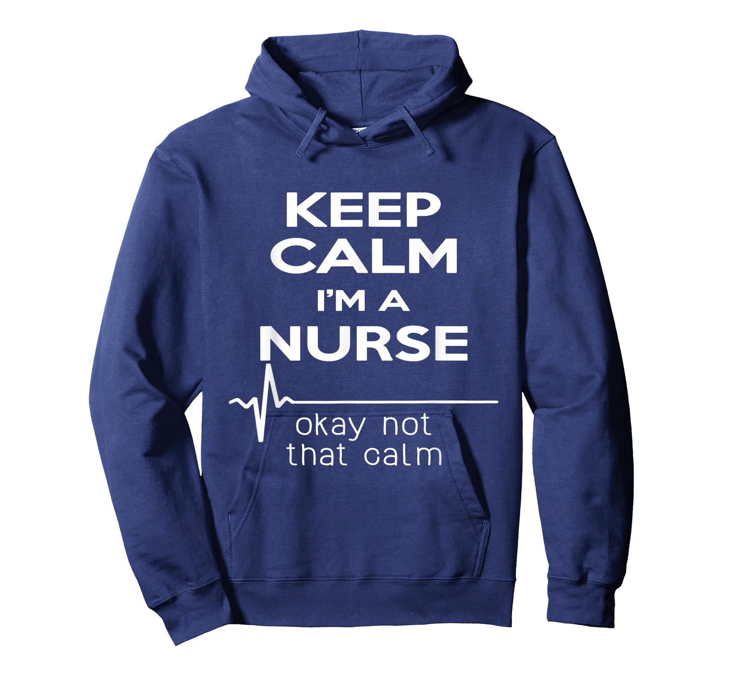 Keep Calm I'm A Nurse T Shirt Funny Heartbeat, Medical Tee T-Shirt