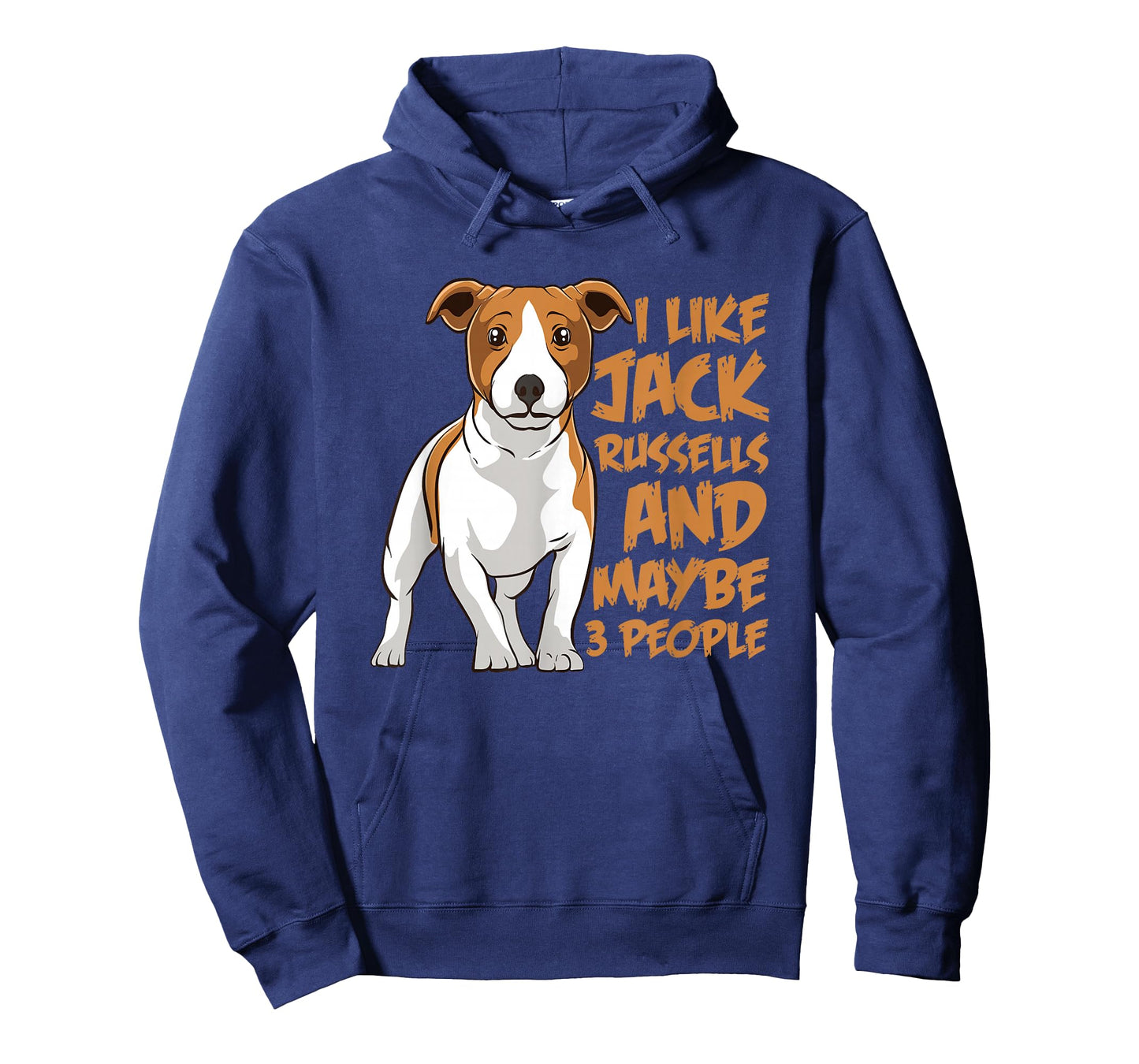 I Like Jack Russells and Maybe 3 People Funny Jack Russell T-Shirt